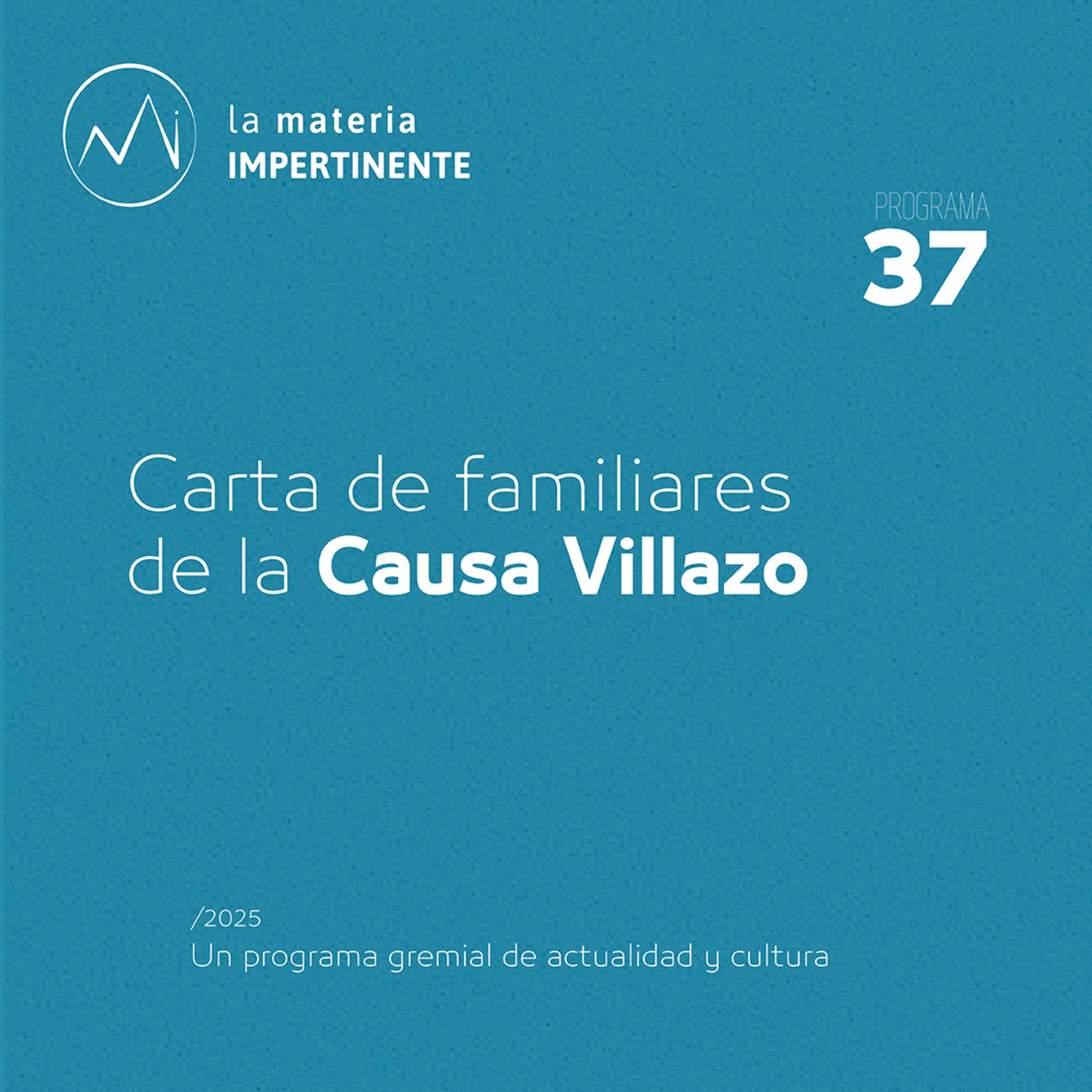 CARTA FAMILIARES CAUSA VILLAZO episode artwork