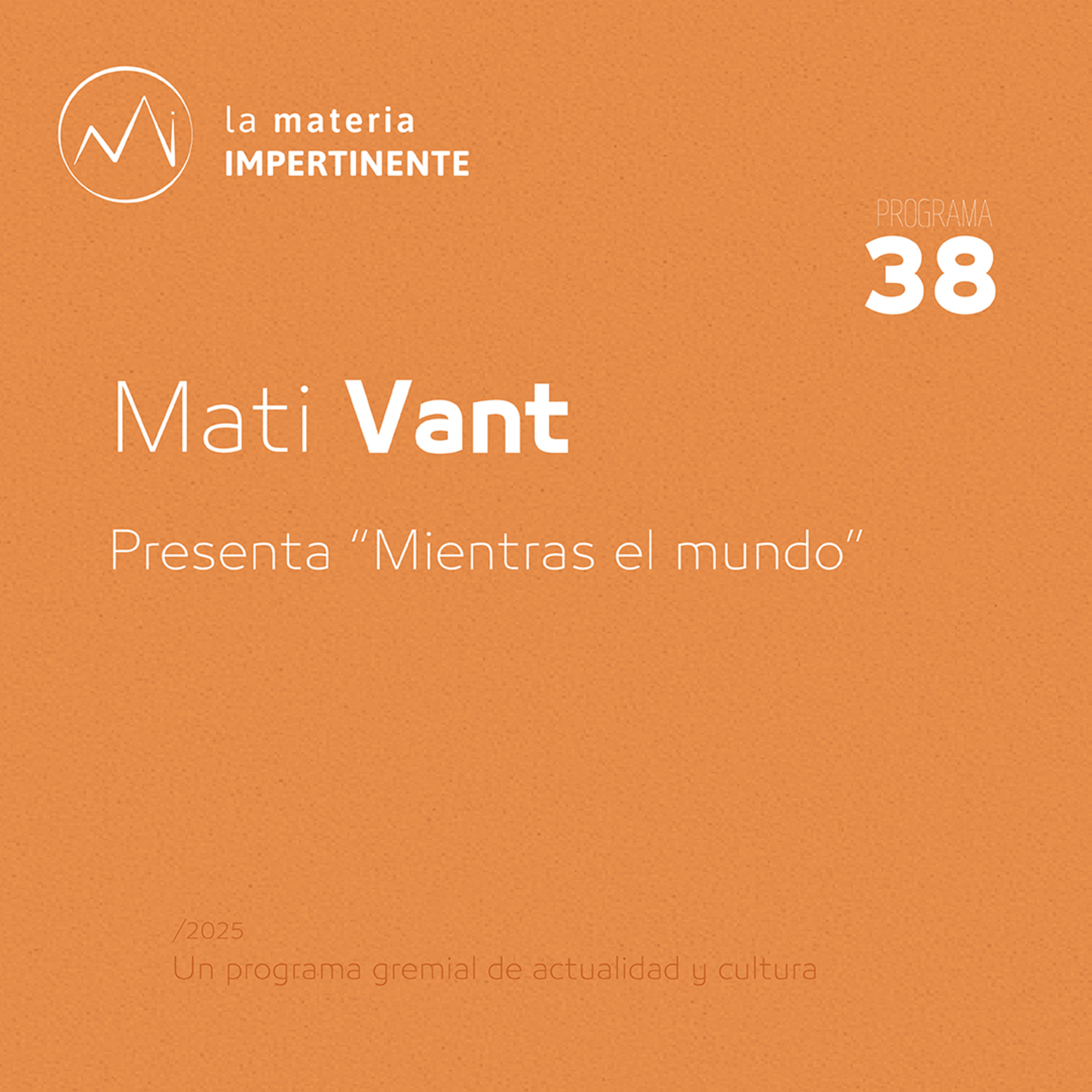 Música | Entrevista a Mati Vant episode artwork