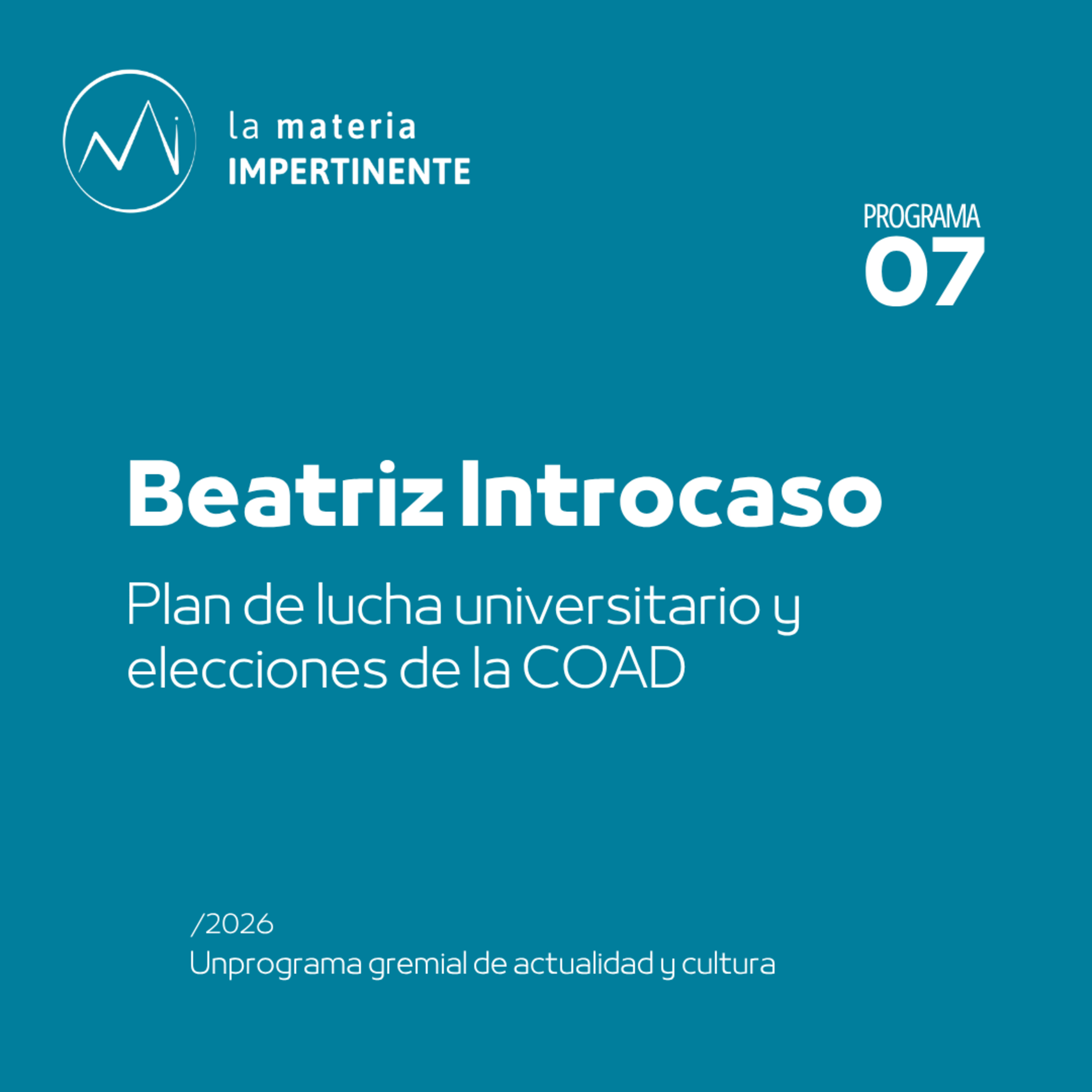 Unidad y Organización | Resistir en el presente, proyectar el futuro episode artwork