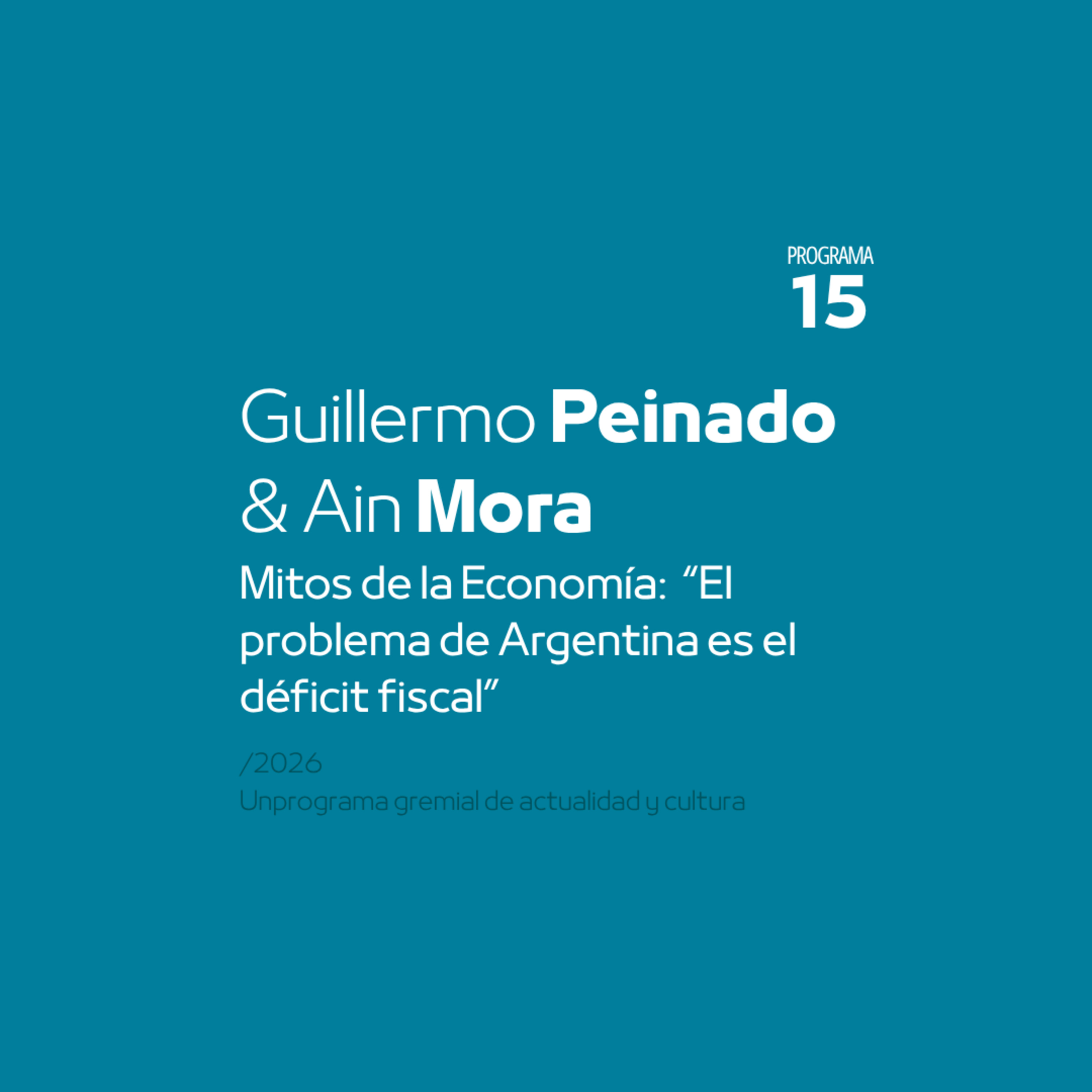 Columna Economía | Mito: "El problema de Argentina es el déficit fiscal" episode artwork