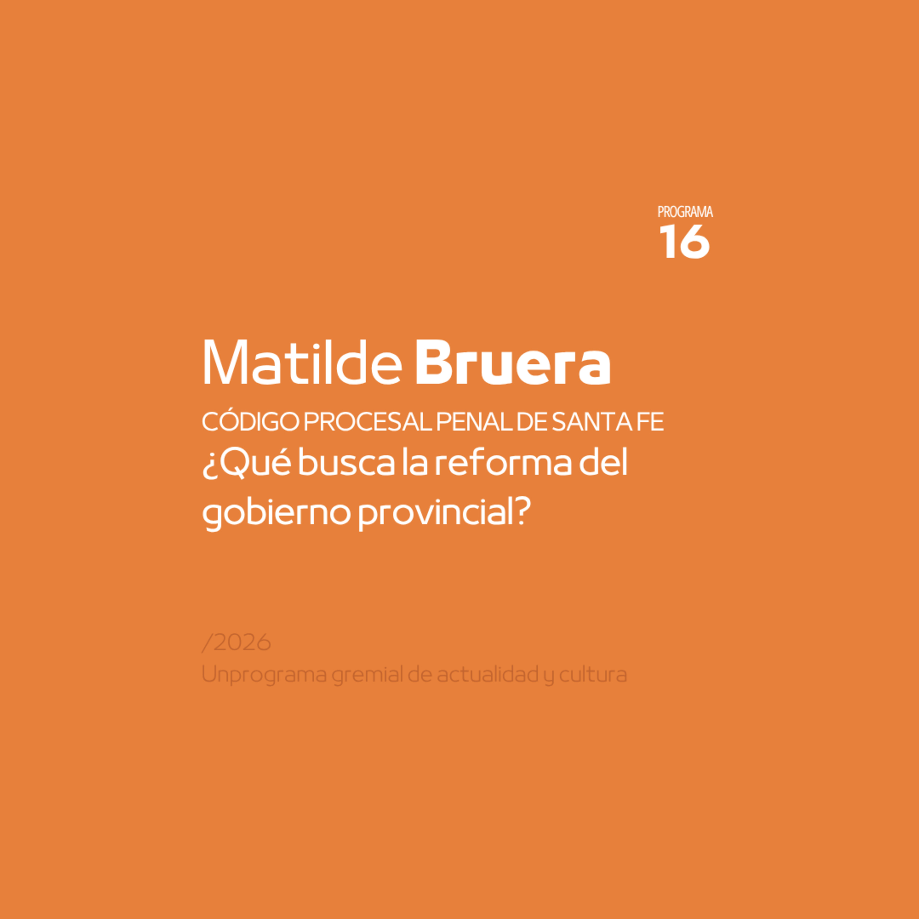Reforma del Código Procesal Penal | Entrevista a Matilde Bruera episode artwork