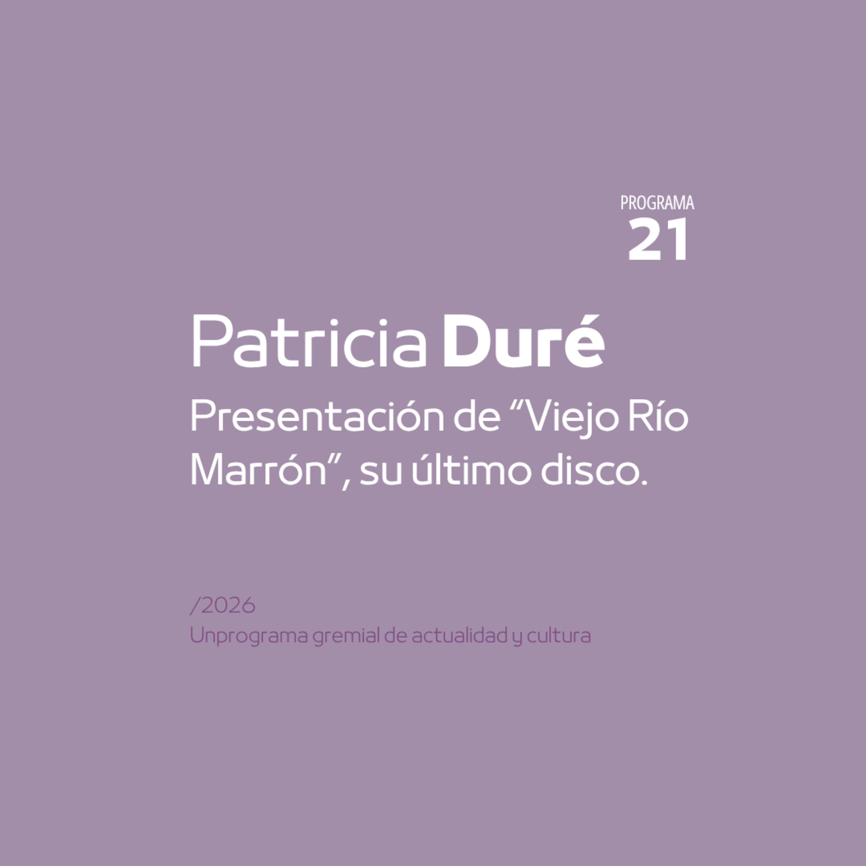 Música | Patricia Duré presenta "Viejo Río Marrón" episode artwork