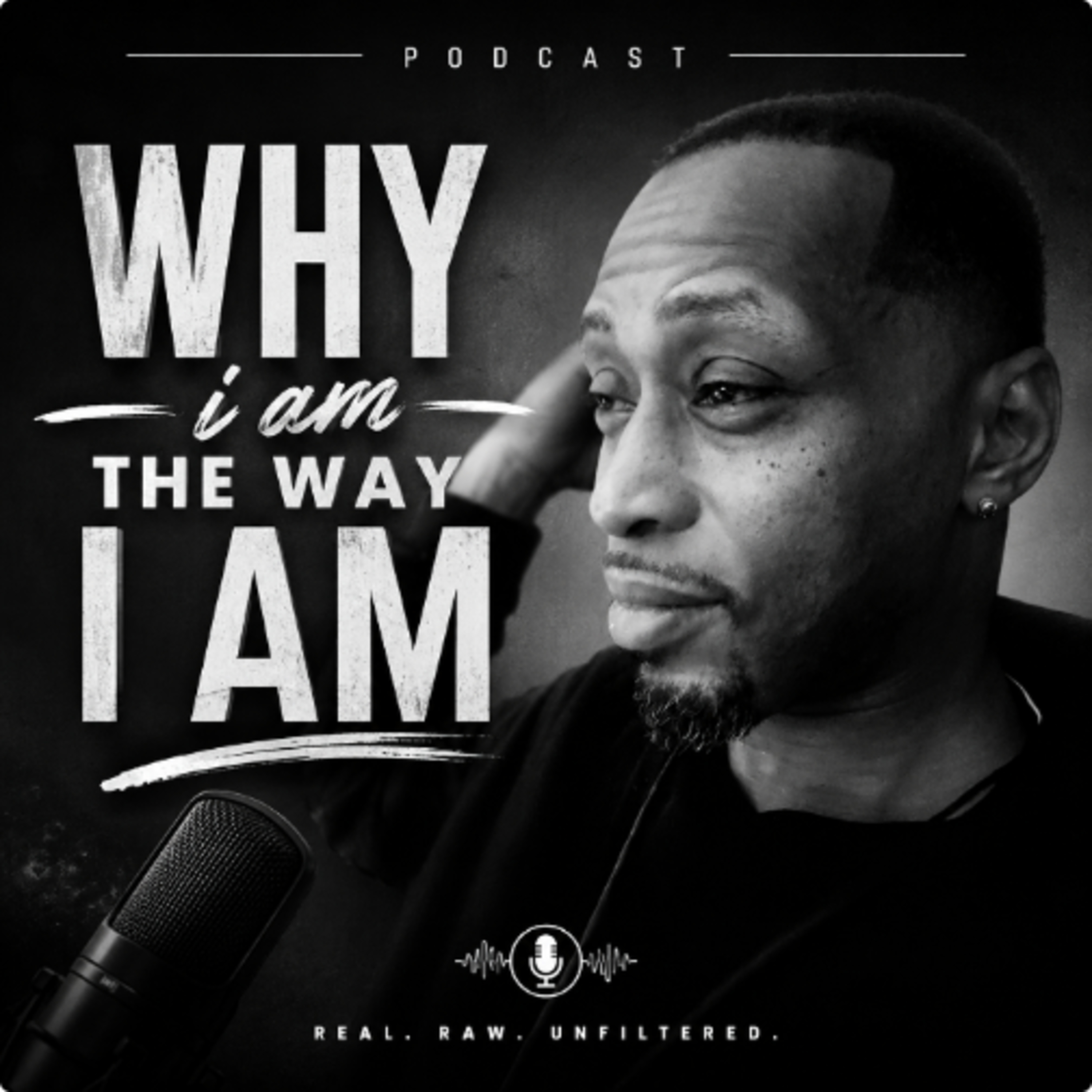 Why I am the way I am  episode artwork