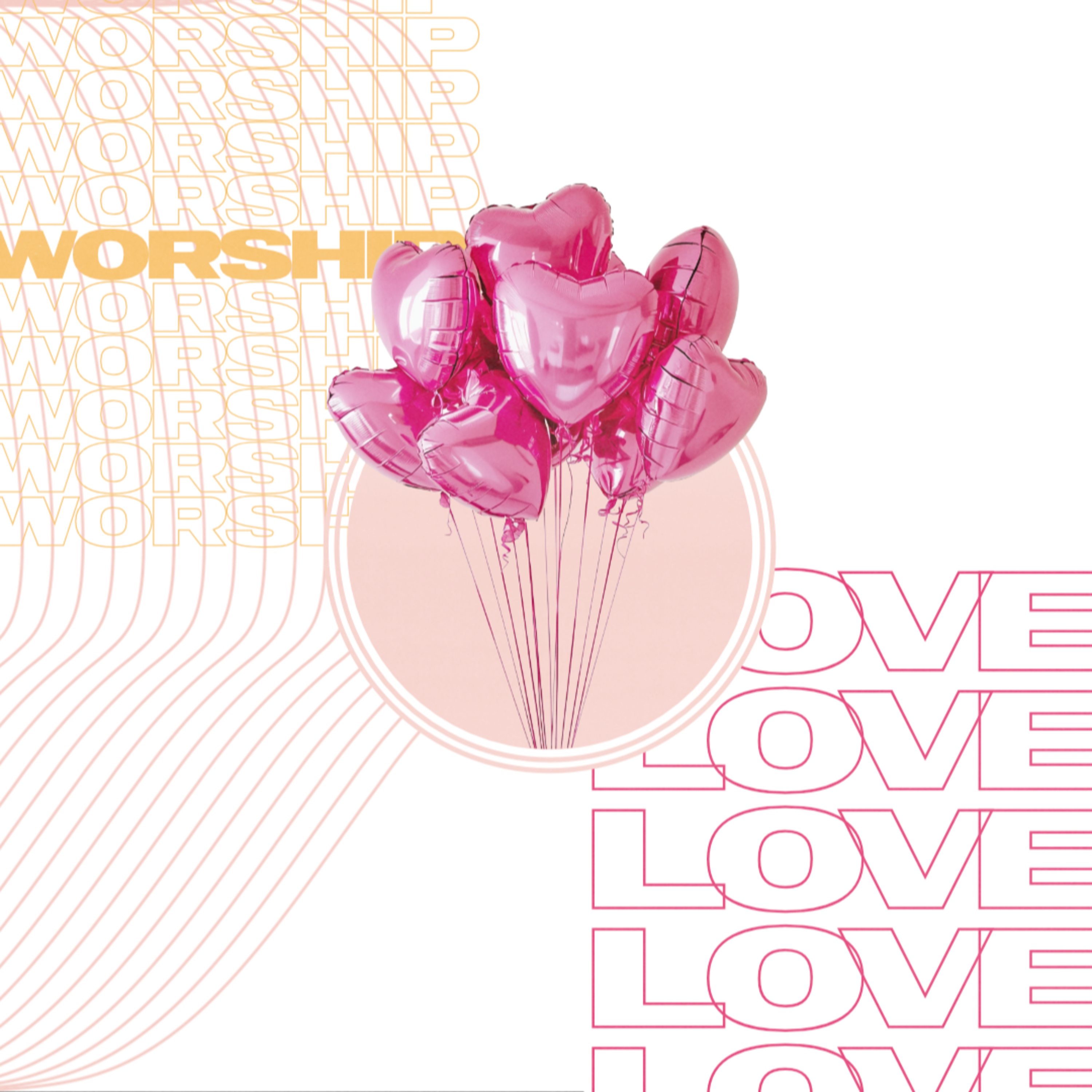 Feb 15 - Worship: LOVE episode artwork