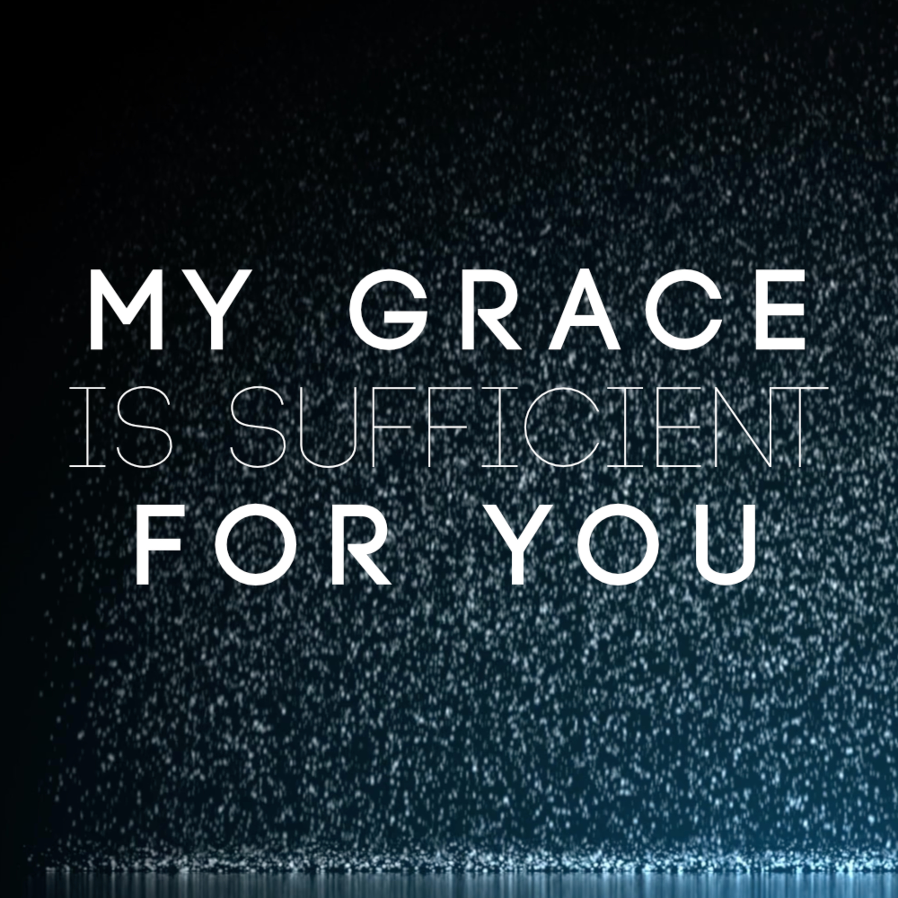 May 3 - My Grace is Sufficient For You episode artwork