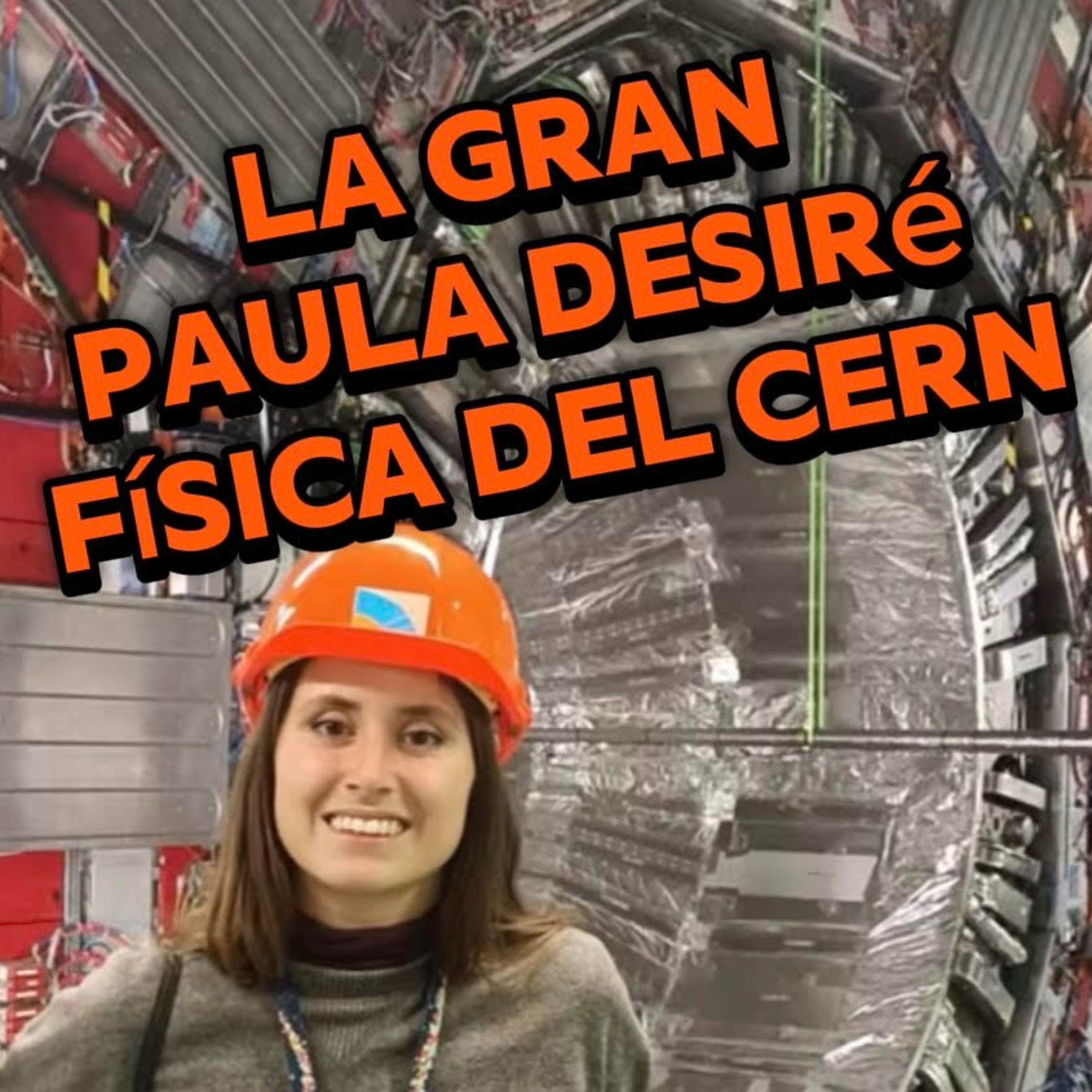 La Gran Paula Desiré, Física del Colisionador de Partículas episode artwork