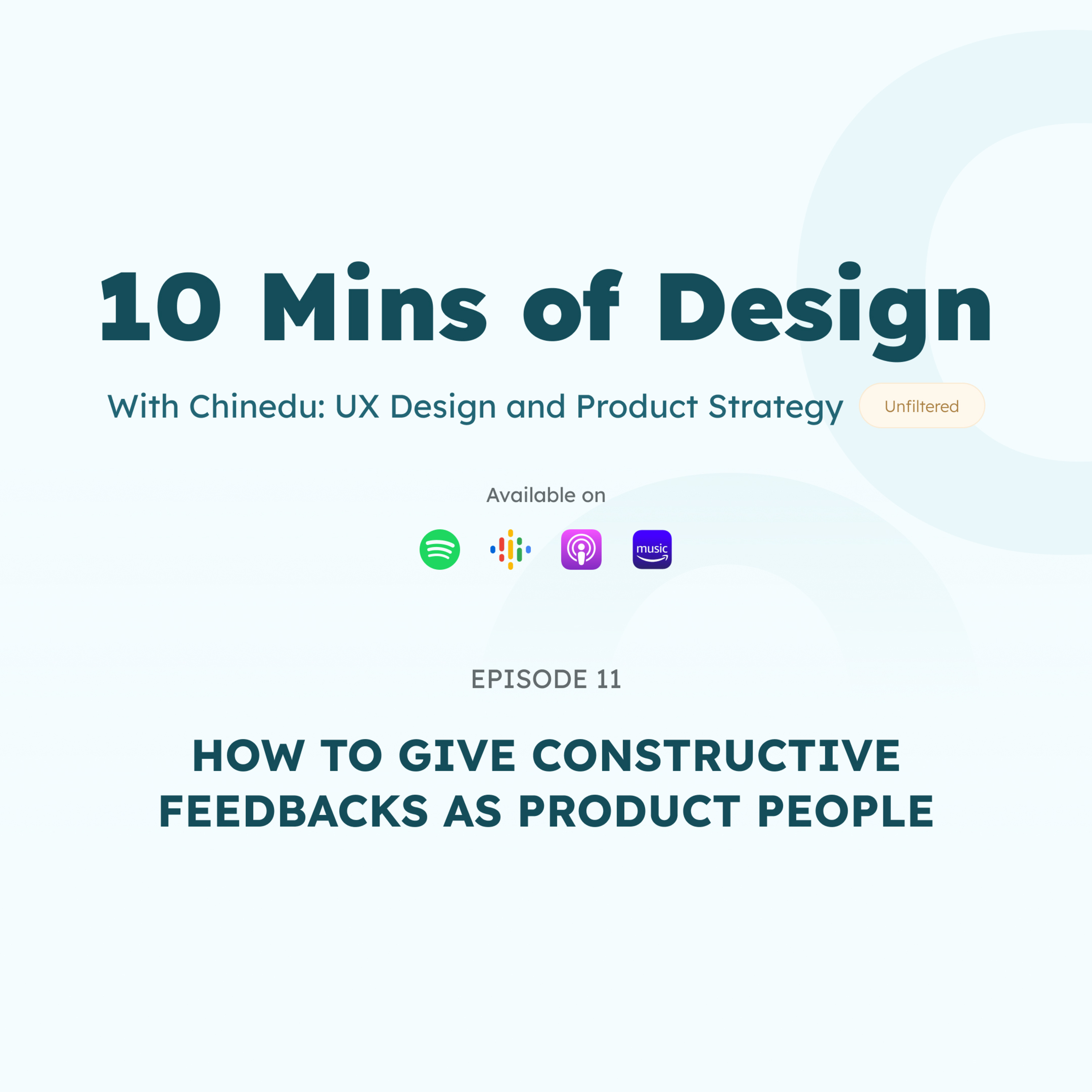 11 HOW TO GIVE CONSTRUCTIVE FEEDBACKS AS PRODUCT PEOPLE episode artwork