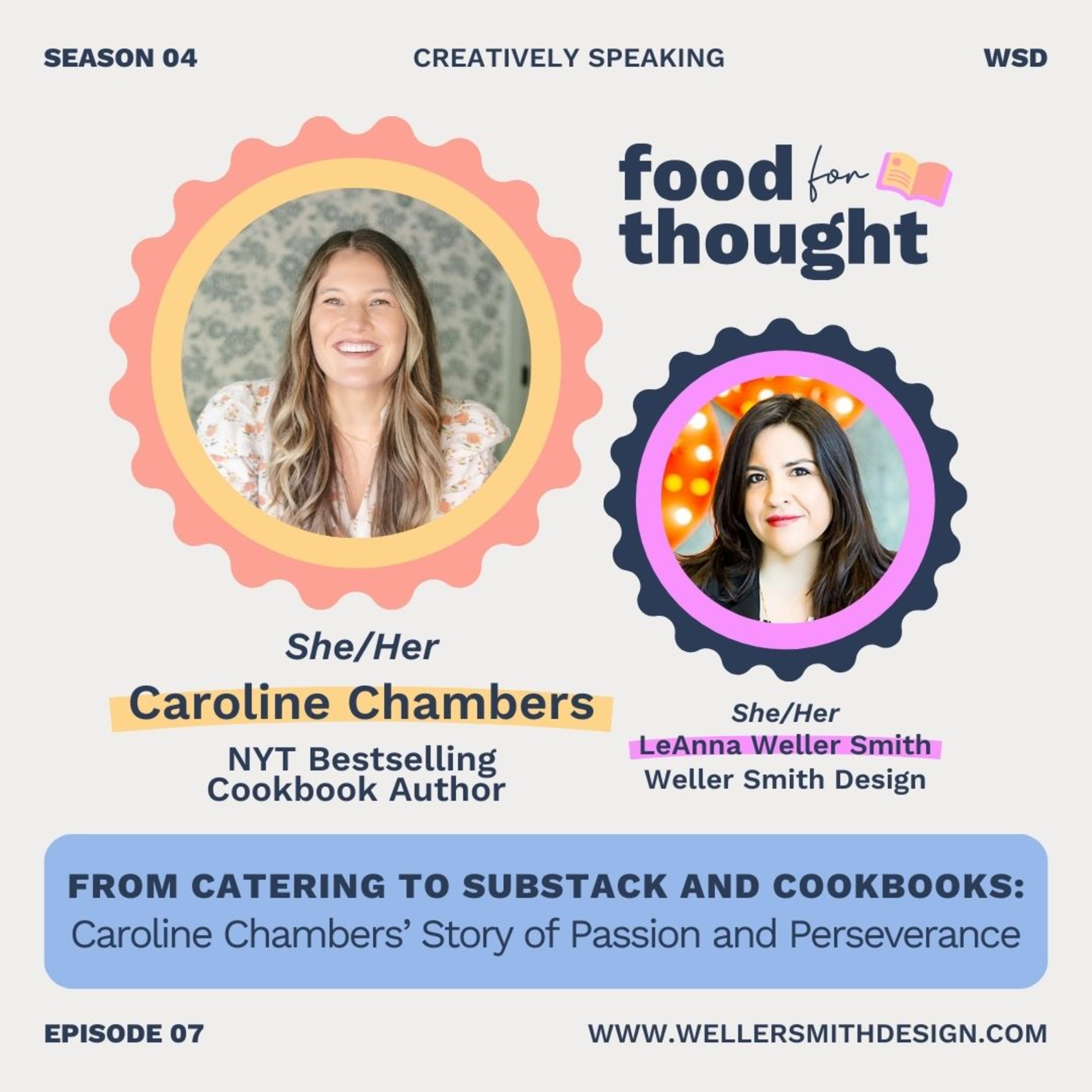 S4E7 | From Catering to Substack and Cookbooks: Caroline Chambers' Story of Passion and Perseverance