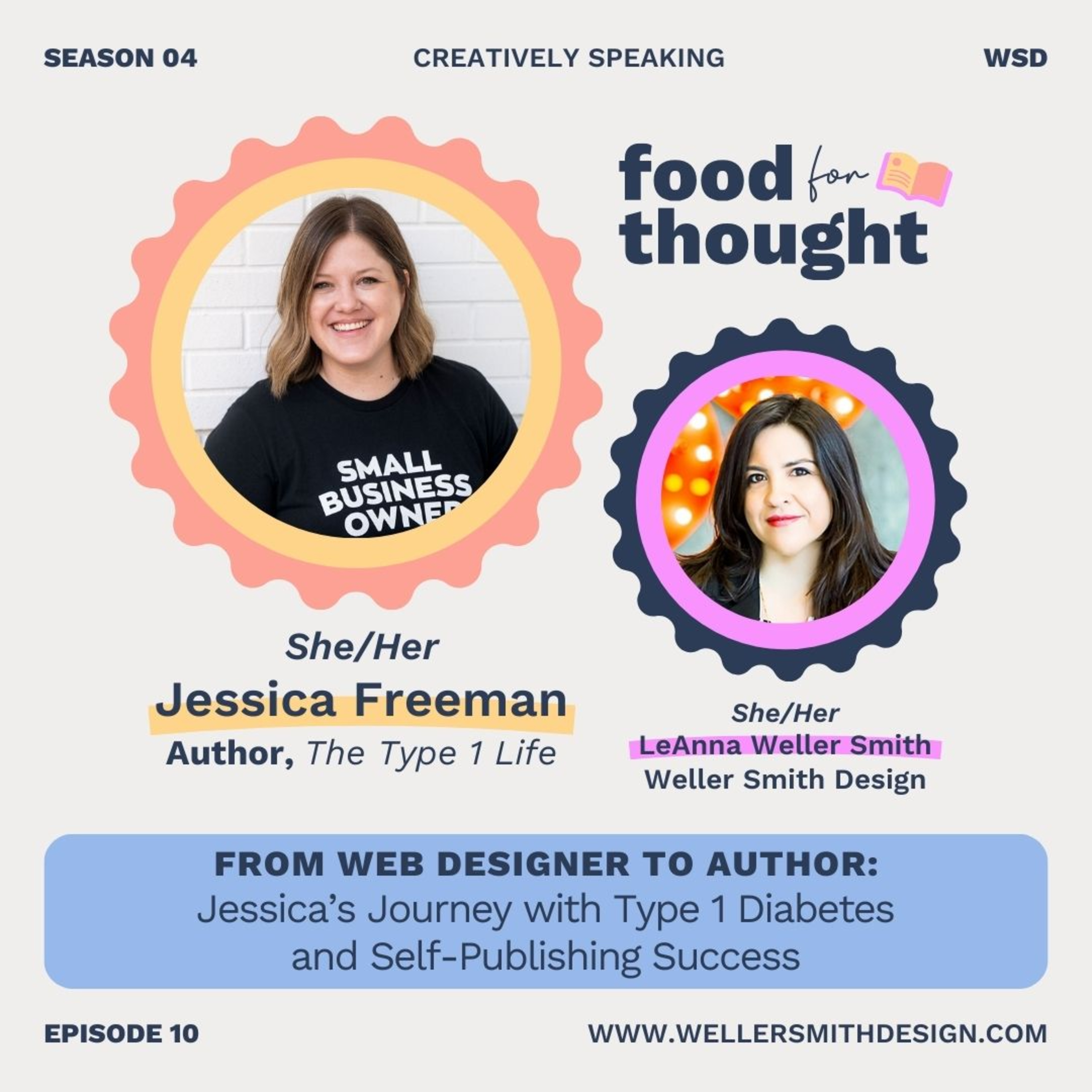 S4E10 | Jessica Freeman's Journey with Type One Diabetes and Self-Publishing Success