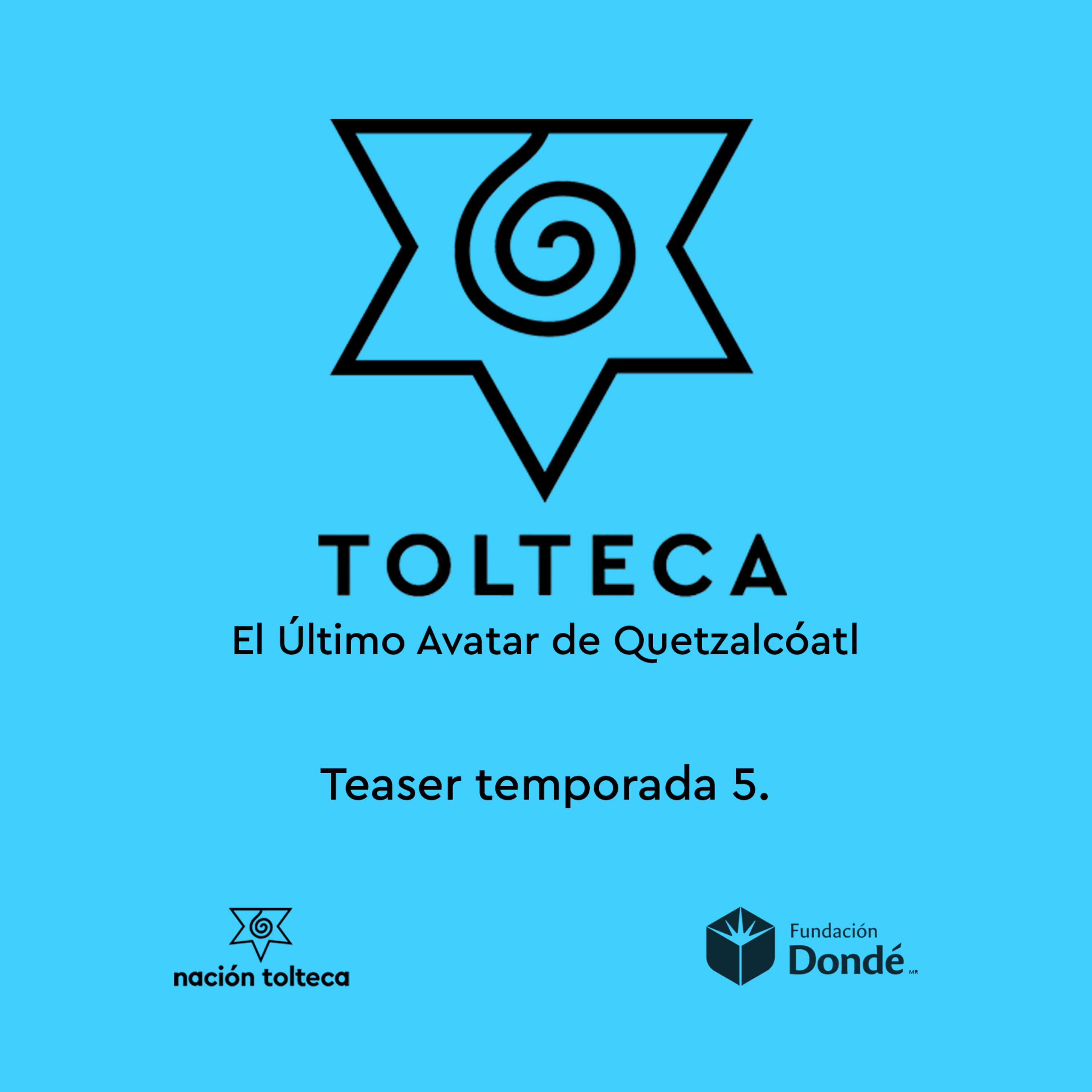 Teaser) La Luz de Tolteca: El Último Avatar de Quetzalcóatl
