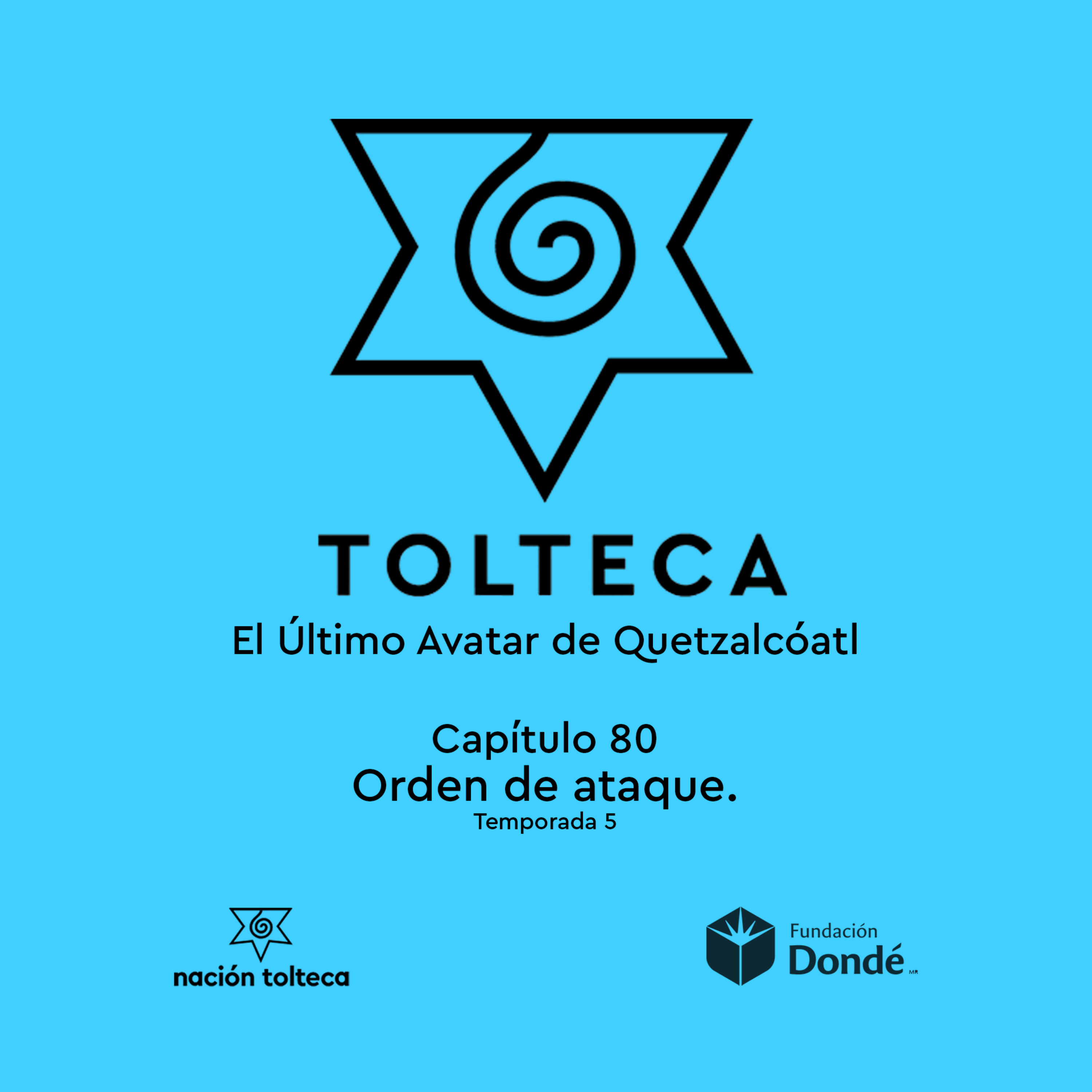 Capitulo 80) Orden de ataque