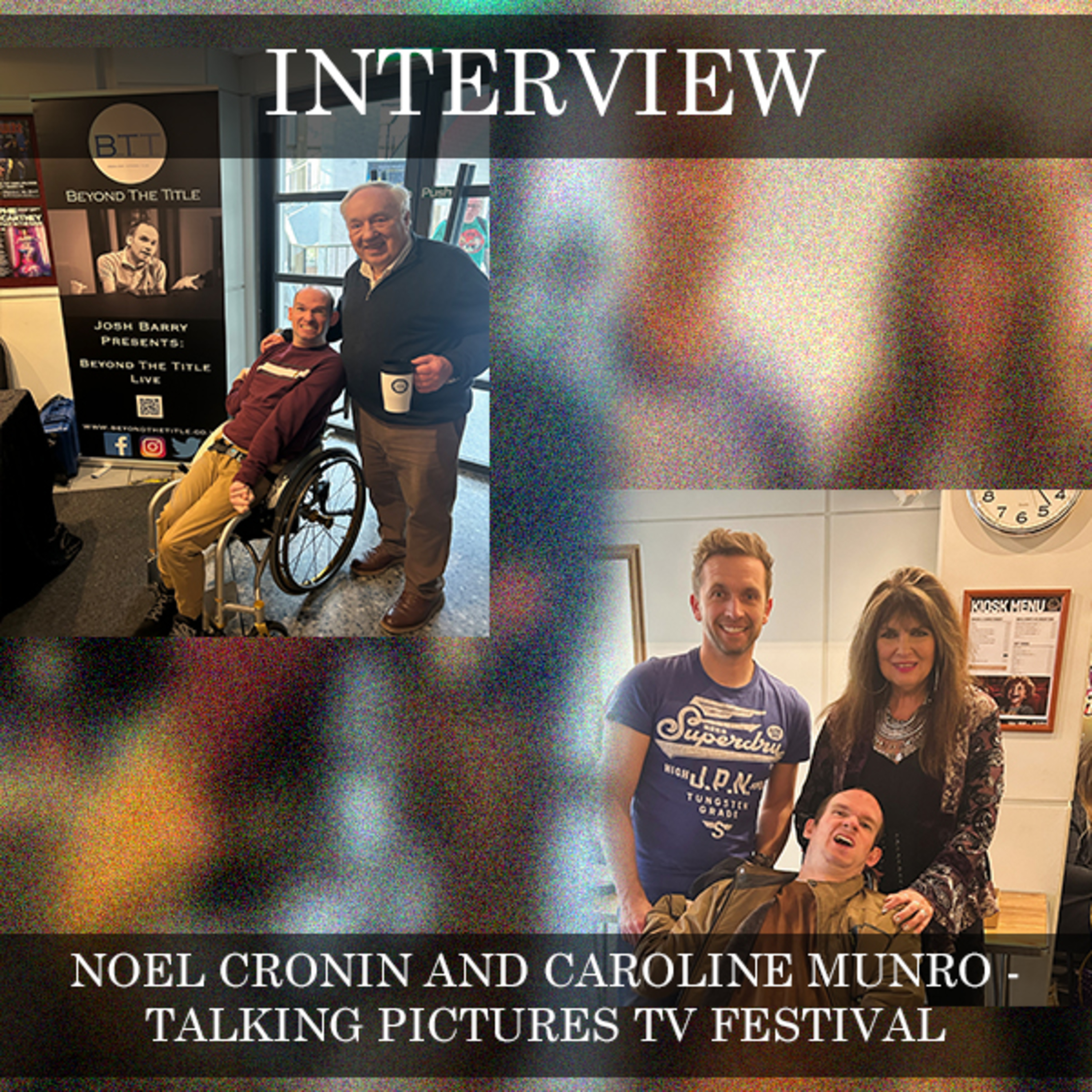 Noel Cronin and Caroline Munro - Talking Pictures TV Festival episode artwork