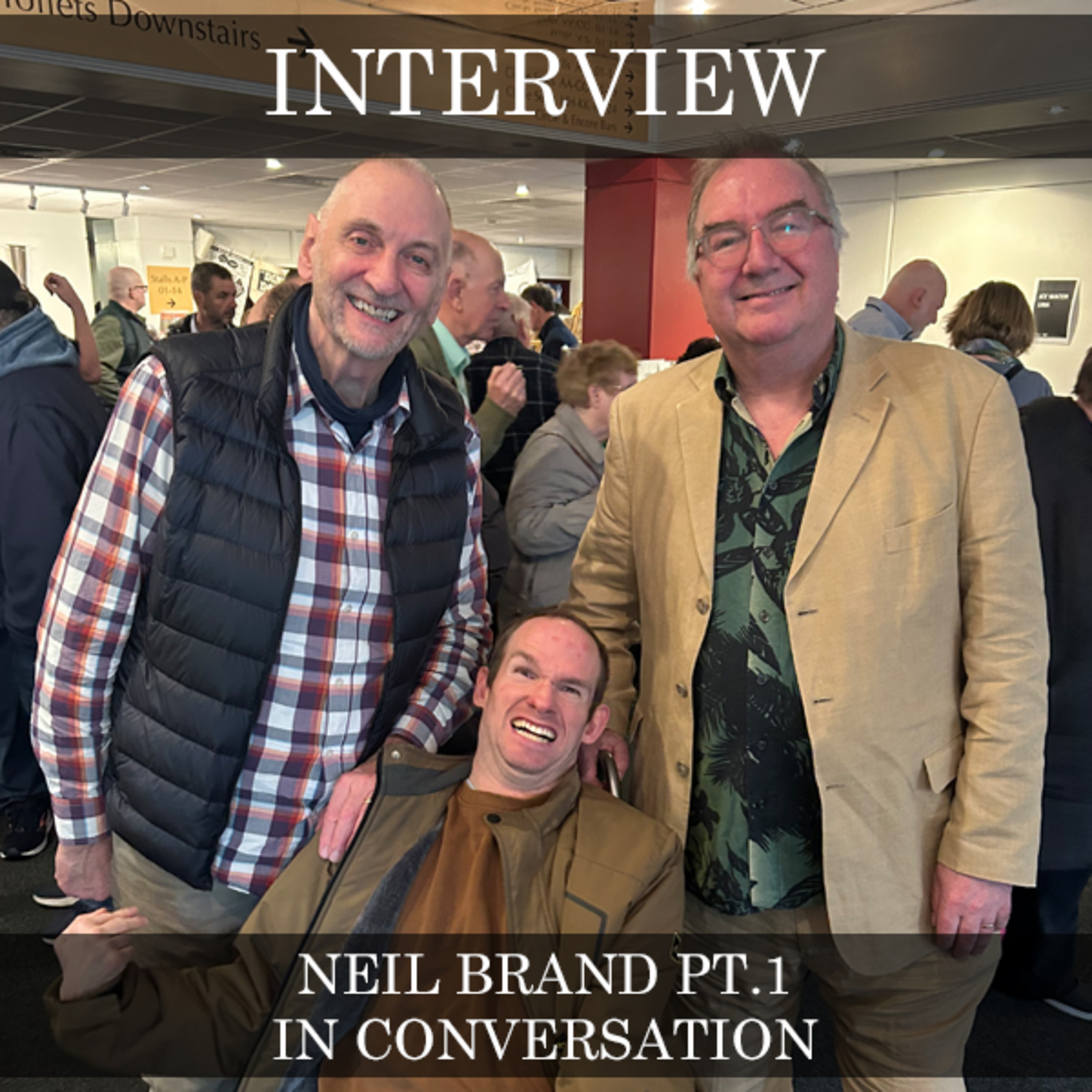 Neil Brand Pt.1 - In Conversation episode artwork