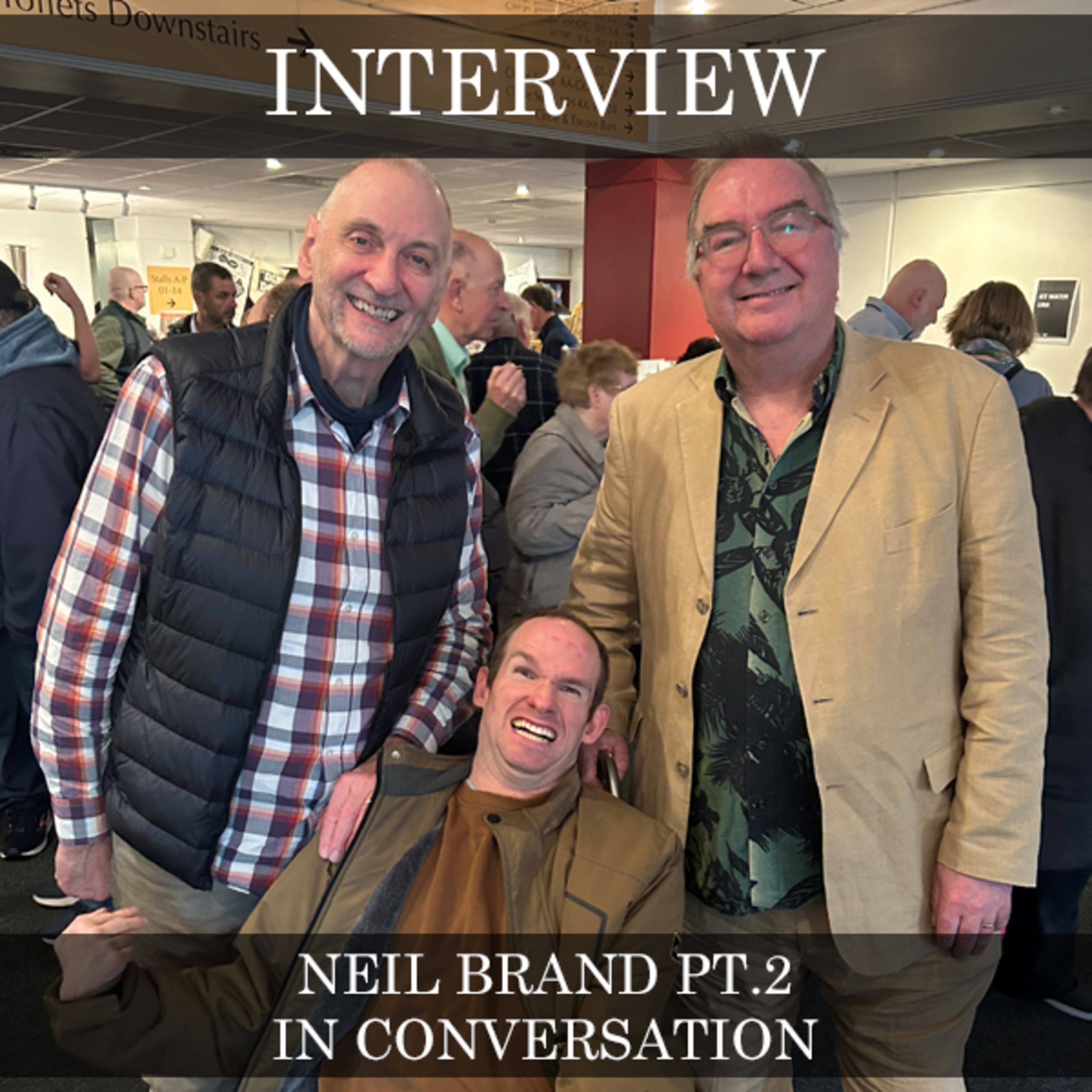 Neil Brand Pt.2 - In Conversation episode artwork