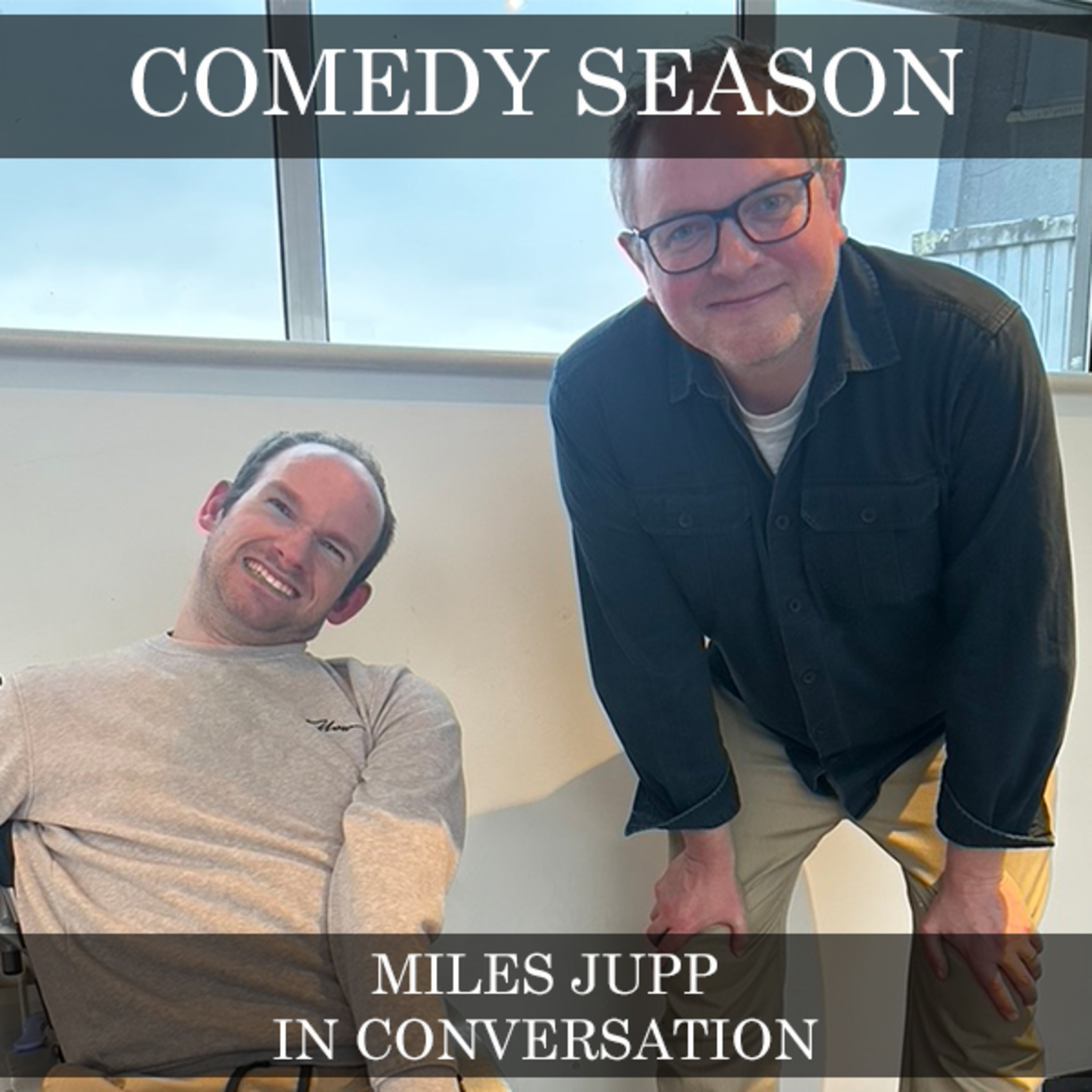 Comedy Season - Miles Jupp In Conversation episode artwork