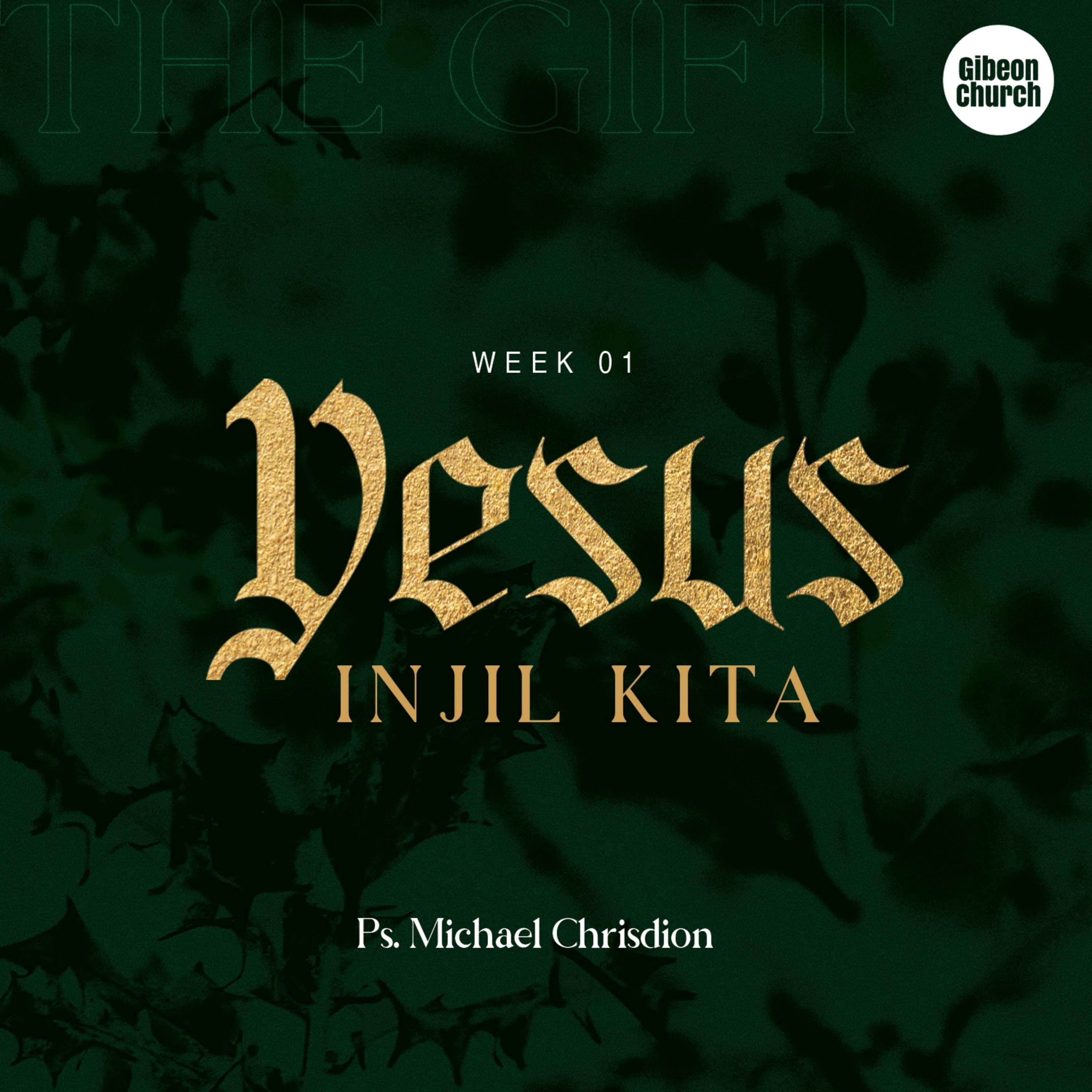 ADVENT SERMON SERIES “THE GIFT” (Eksposisi Kitab Kolose - Week 1 ) "Yesus Injil Kita" ( Ps. Michael Chrisdion ) episode artwork