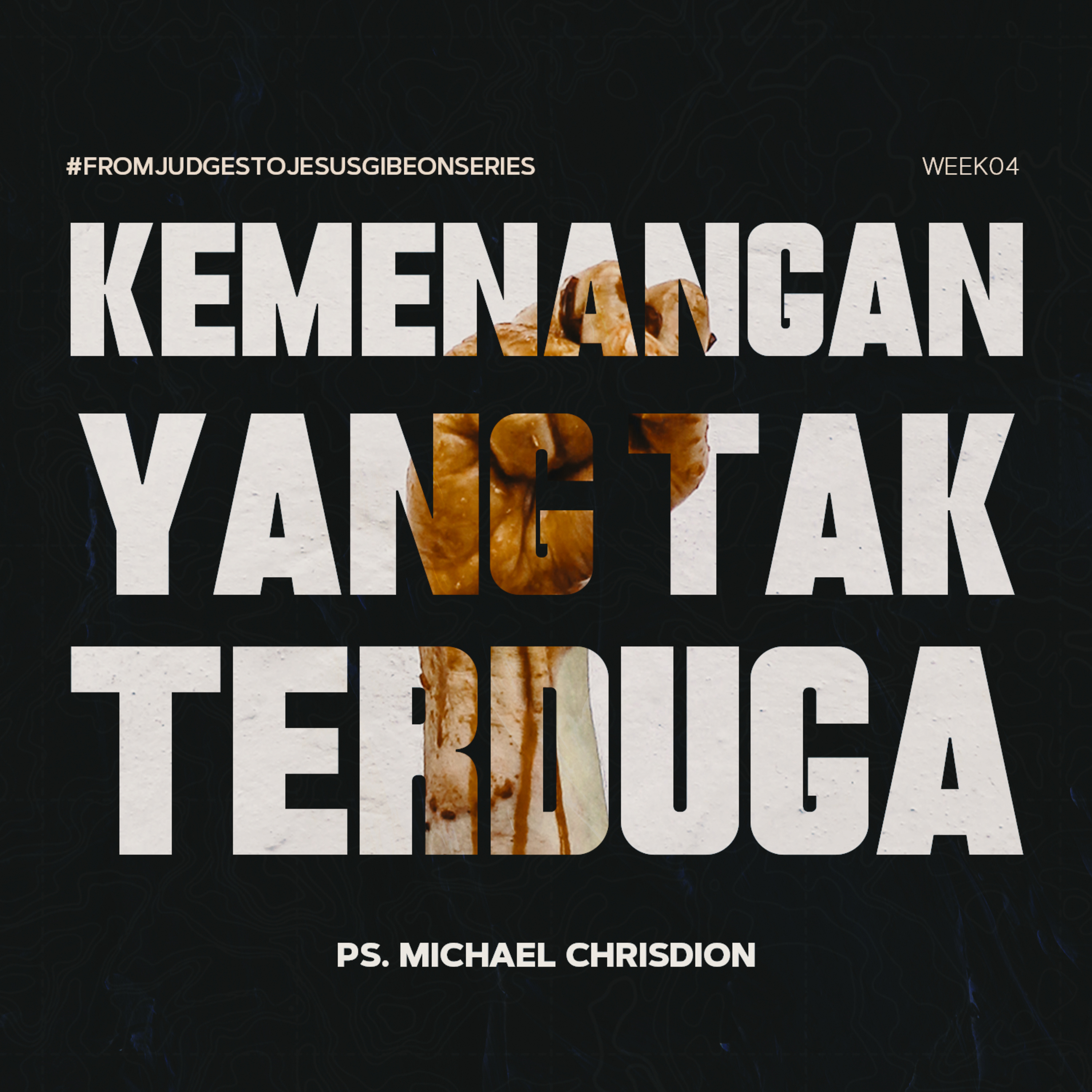 “FROM JUDGES TO JESUS” (Eksposisi Kitab Hakim-Hakim) - Week 4 - Kemenangan Yang Tak Terduga - Ps. Erik Lius episode artwork