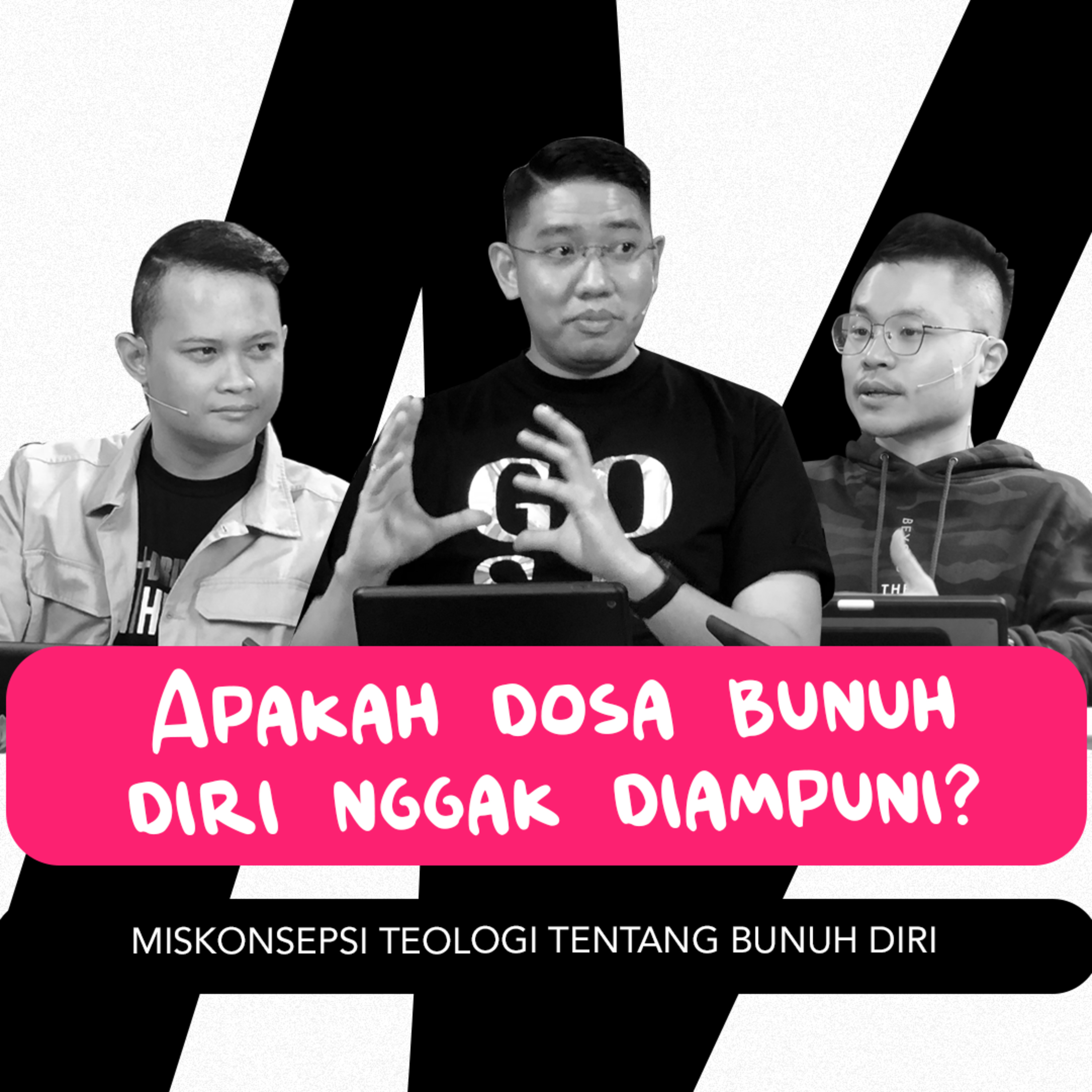 Mental Health "You Are Not Alone" Episode 3 - Apakah Dosa Bunuh Diri Nggak Diampuni ( Ps. Dave Rindy Hatoguan - Ps. Daniel Soeharto - Ps. Natanael Thamrin ) episode artwork