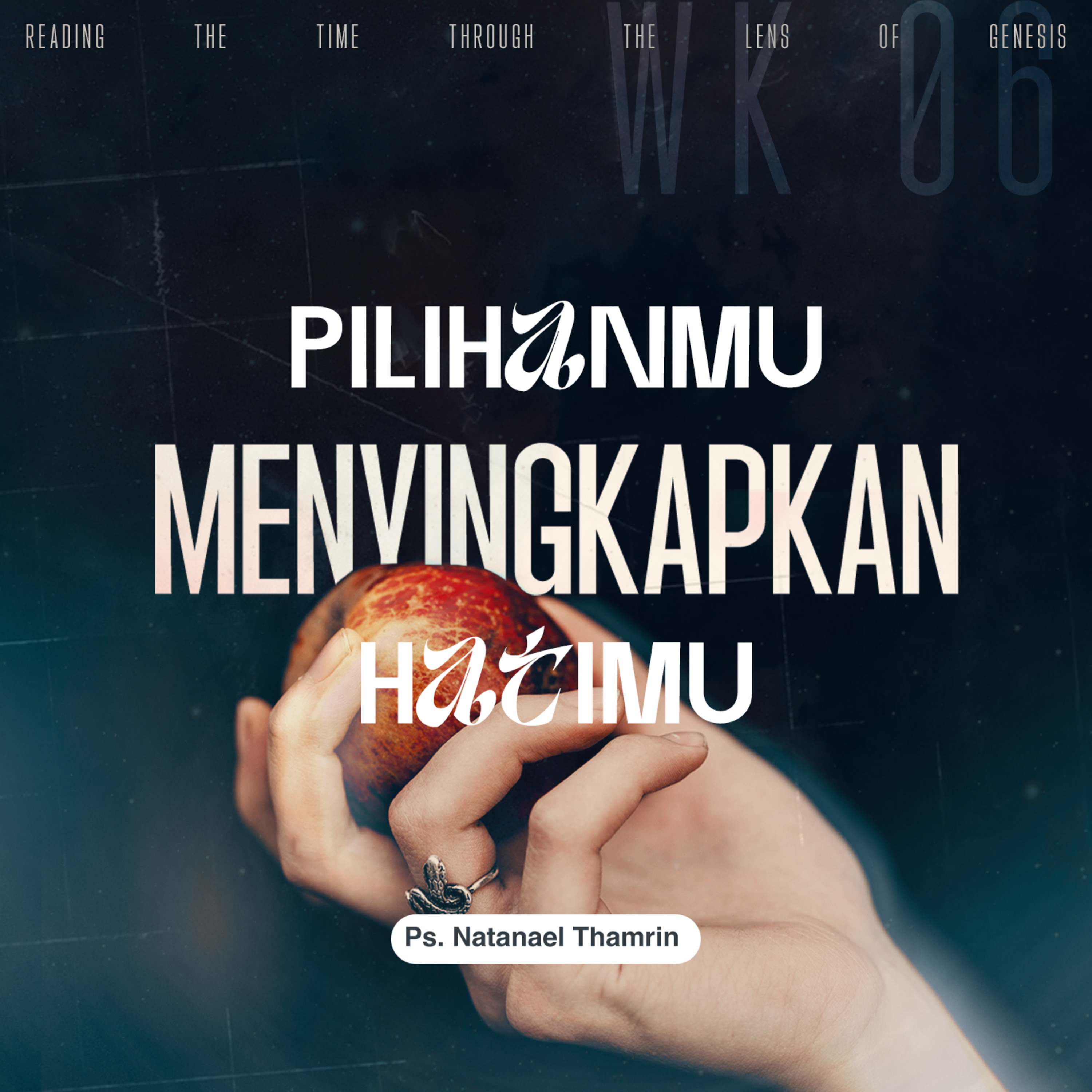 Reading The Times Through The Lens Of Genesis - Week 6 - Ps Natanael Thamrin episode artwork