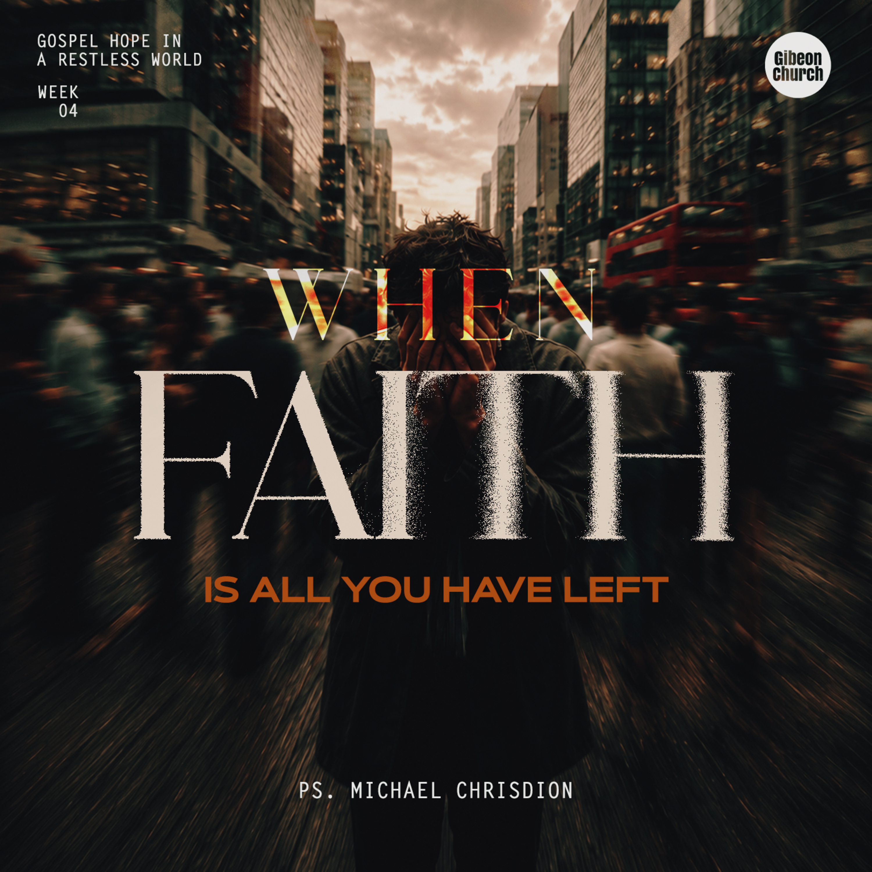 Gospel Hope In Restless World Week.4 - Ps Michael Chrisdion episode artwork