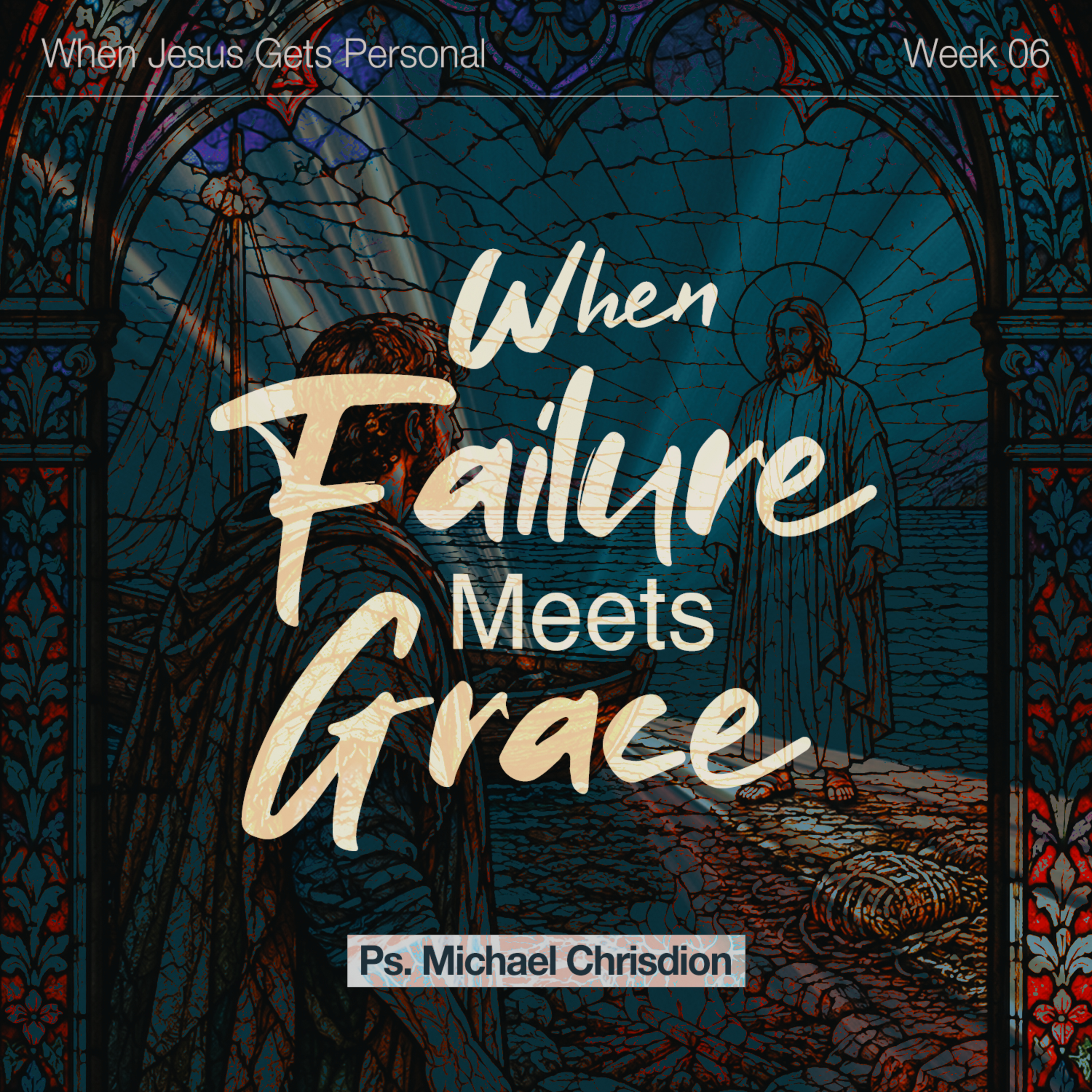 When Jesus Gets Personal Wk.6 - Ps Michael Chrisdion - 06 September 2026