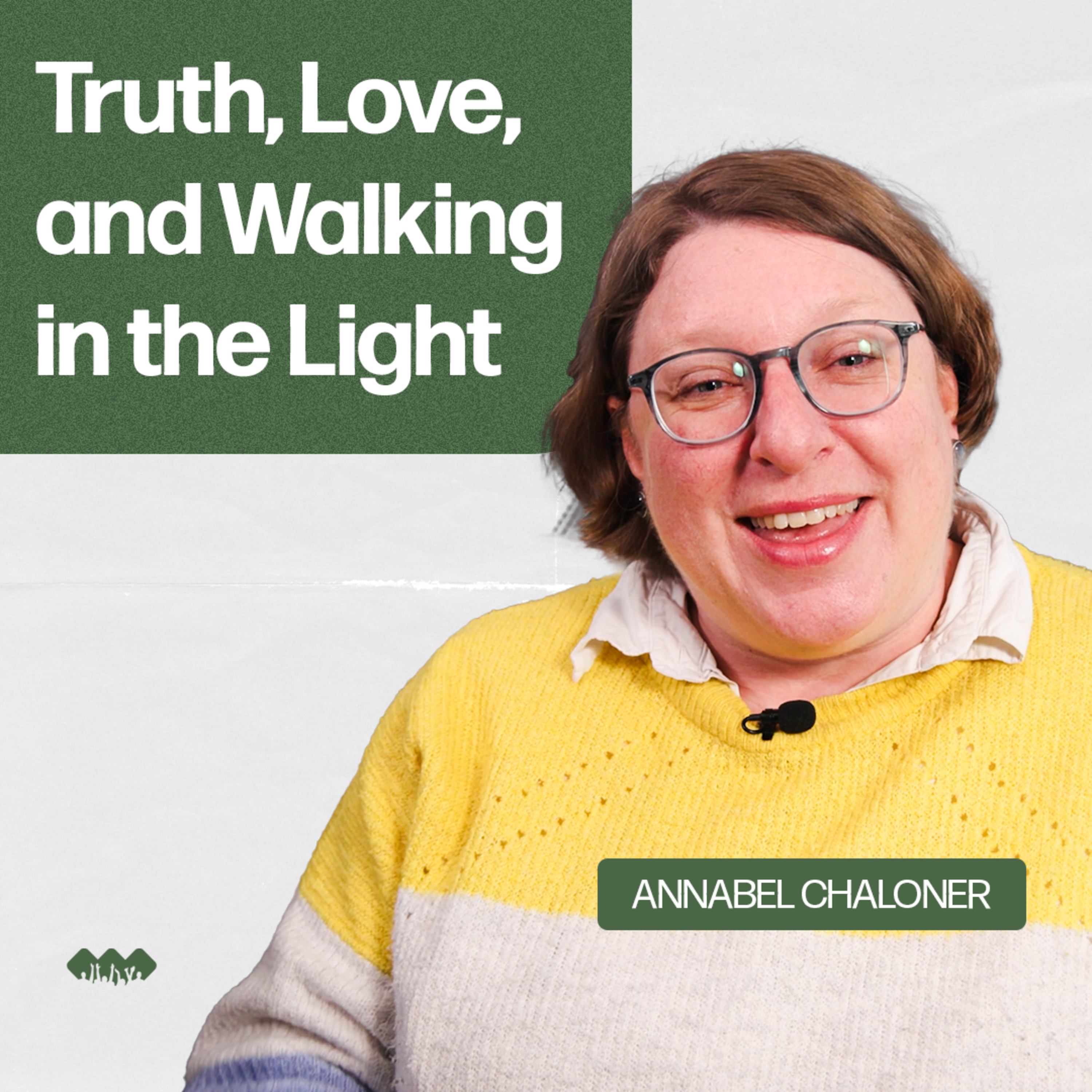 1 John Recap: Truth, Love, and Walking in the Light | E29