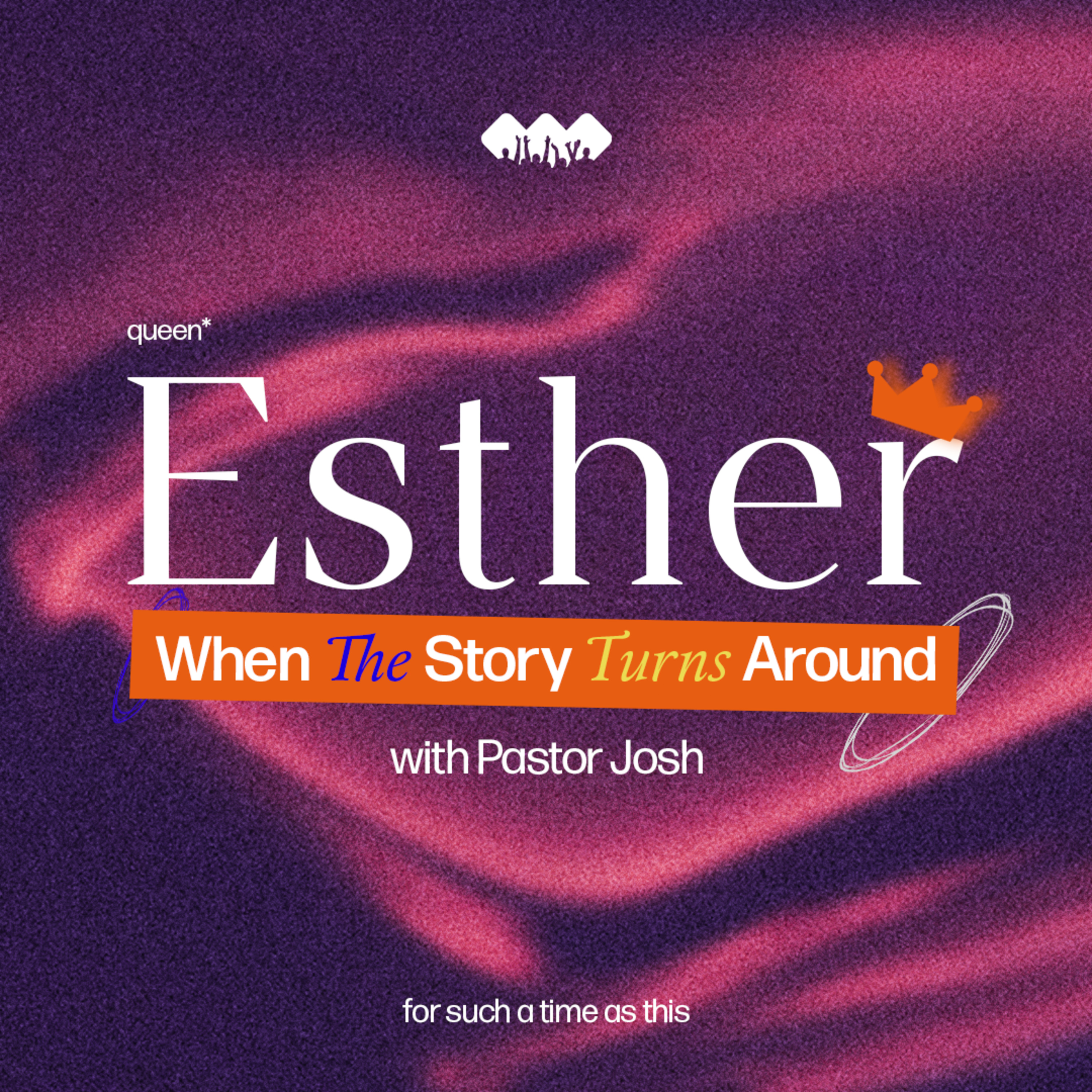 The God Who Works Behind the Scenes | The Book of Esther | Part 7