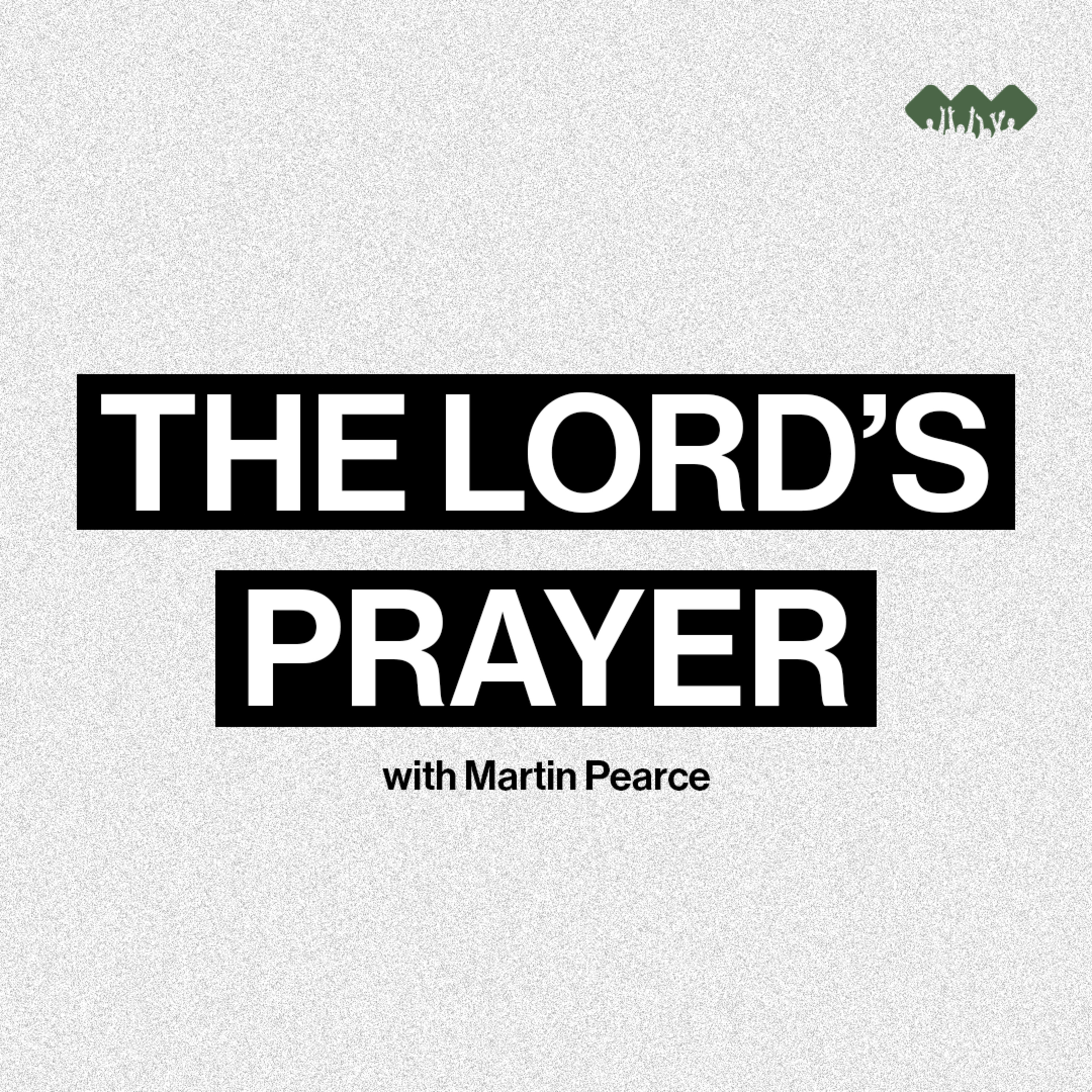Your Kingdom Come | The Lord's Prayer | Part 2