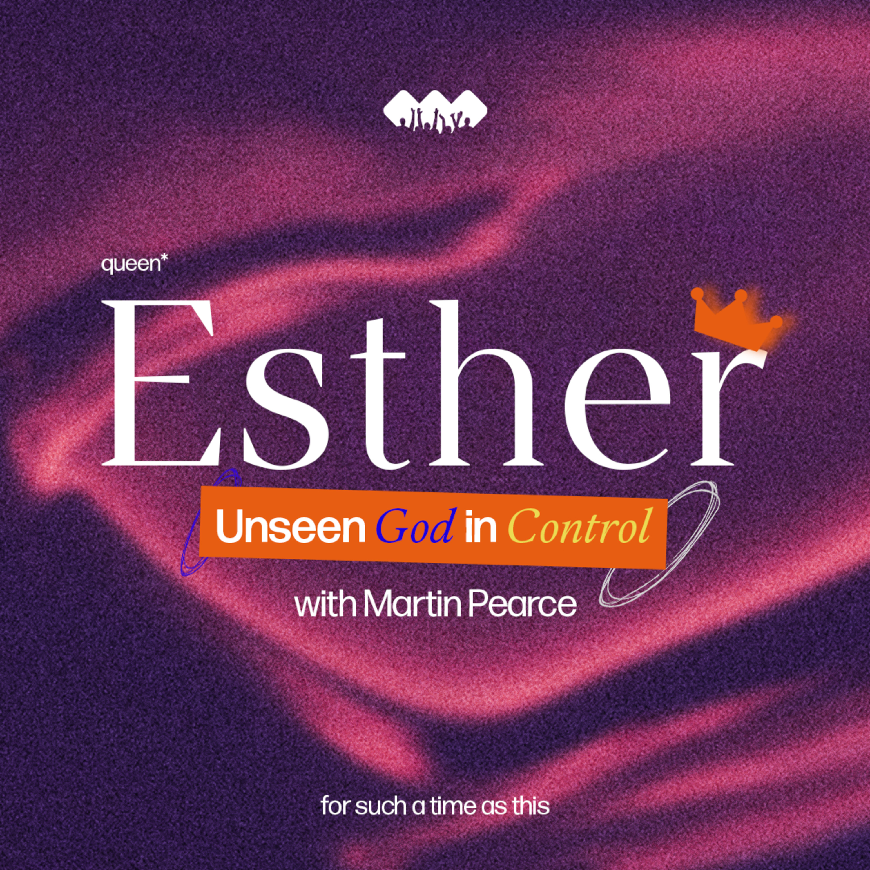 The Unseen God in Control | The Book of Esther | Part 10