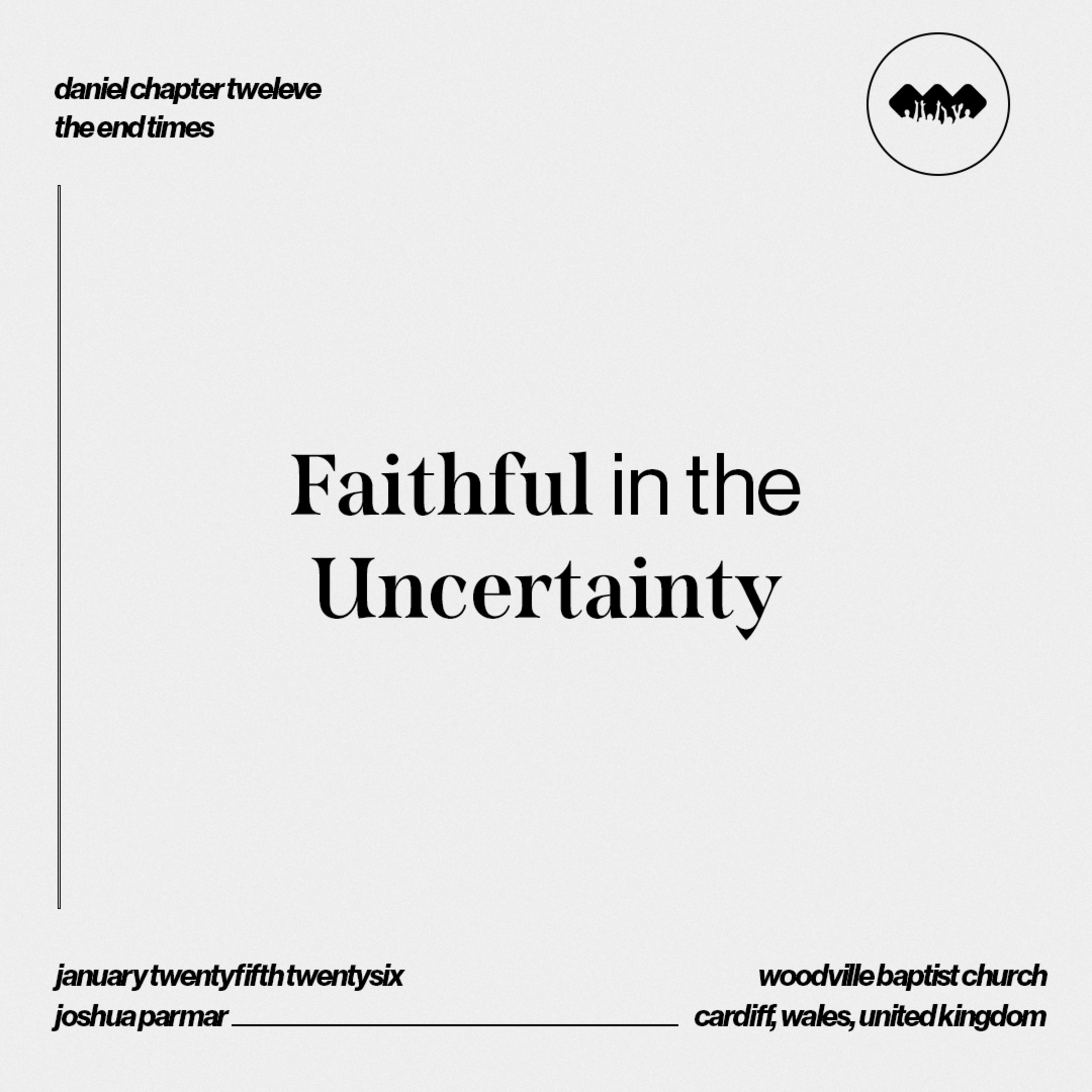 Being Faithful When You Don’t Have All the Answers | Daniel 12