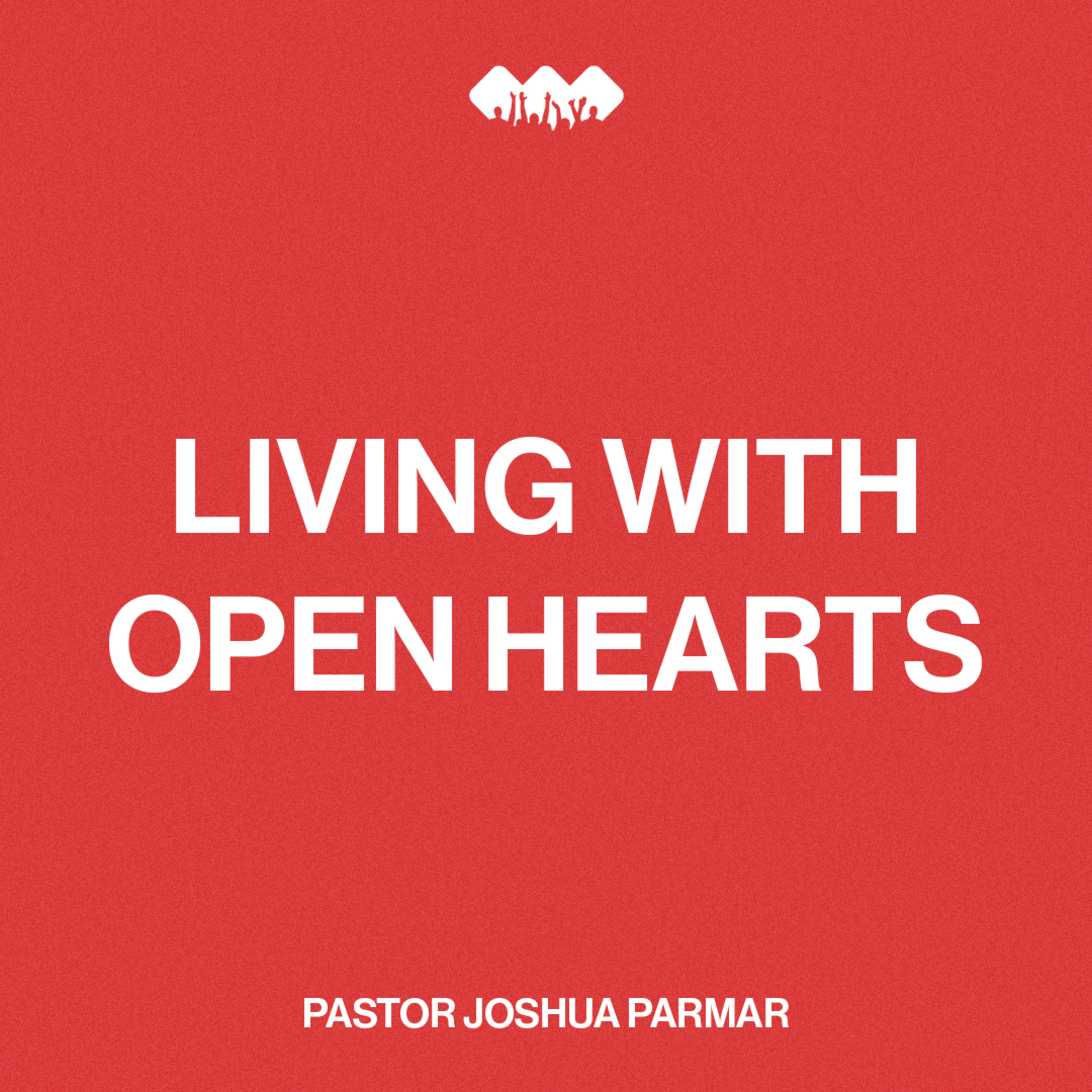 Open Hearts: Why Discipleship Changes Everything