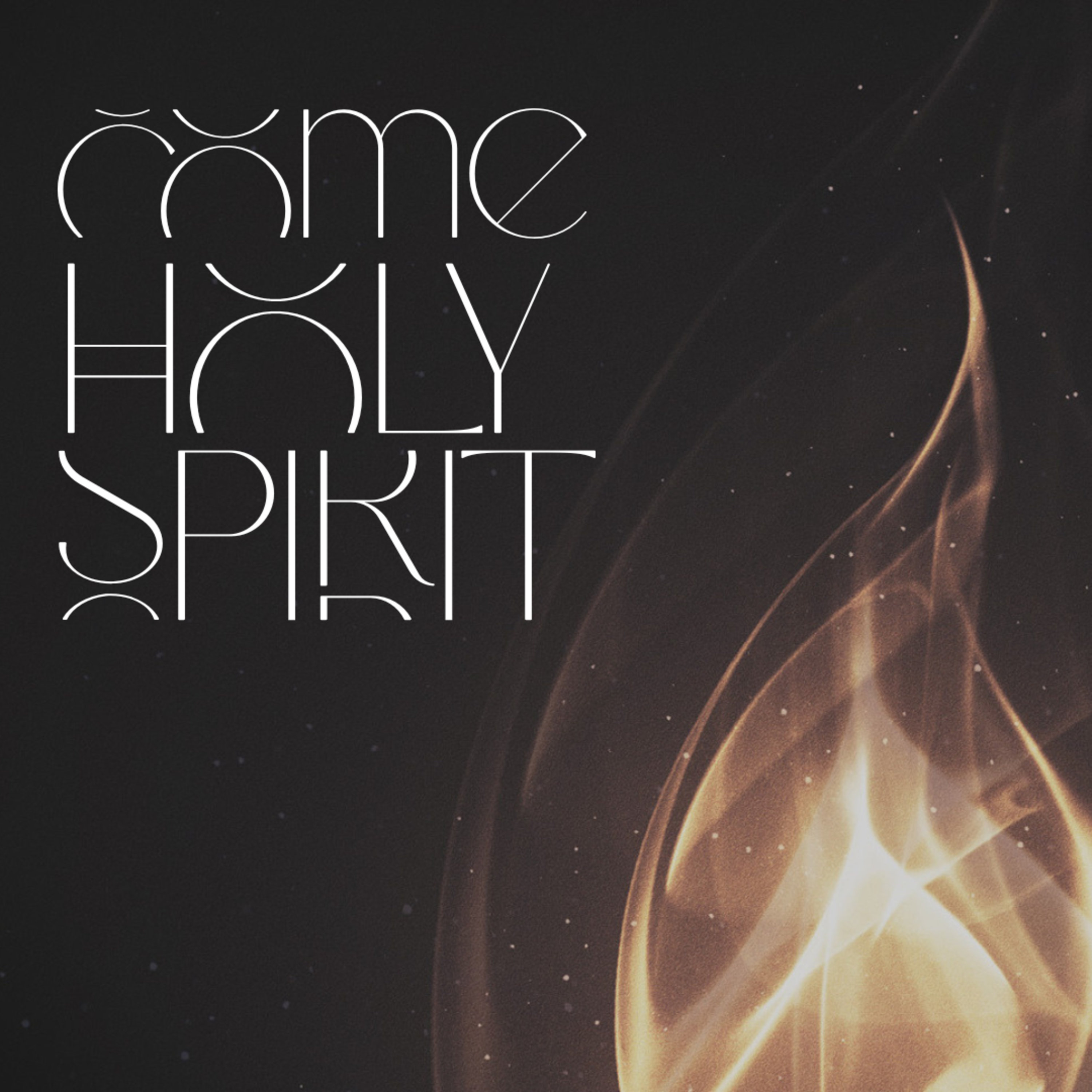 Come, Holy Spirit - He is here. episode artwork