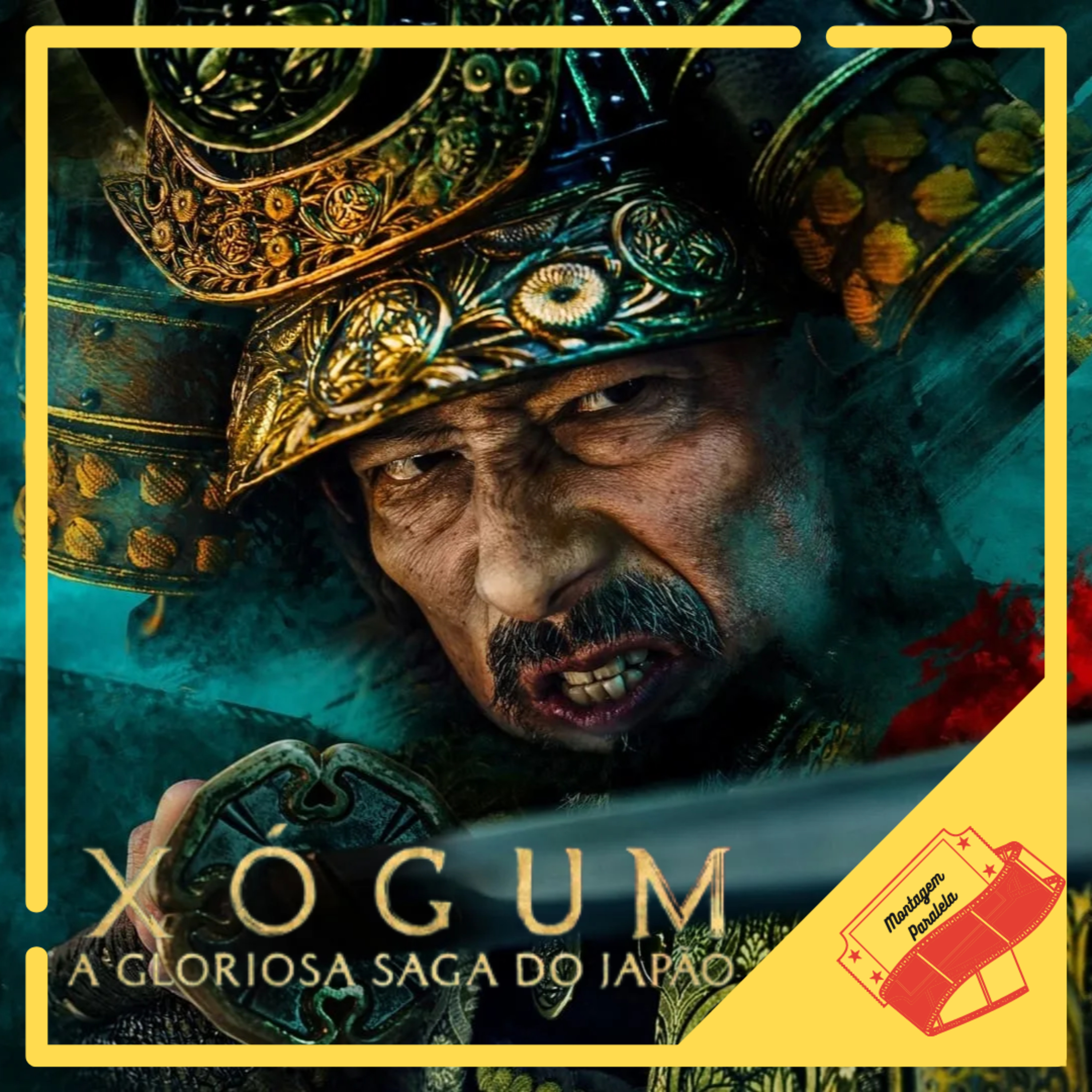 Montagem Paralela #93 - Xógum: A Gloriosa Saga do Japão