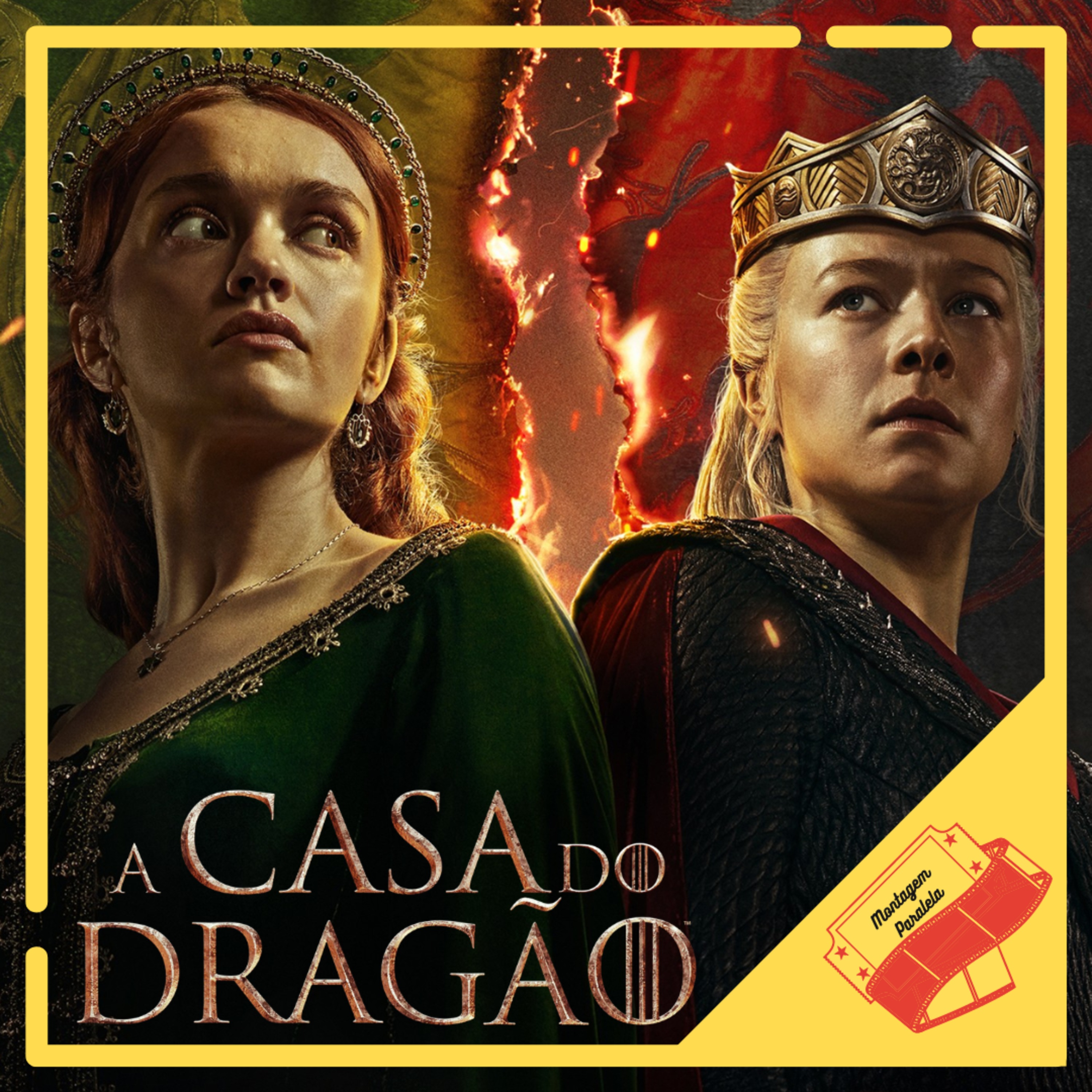 Montagem Paralela #107 - A Casa do Dragão 2ª Temporada