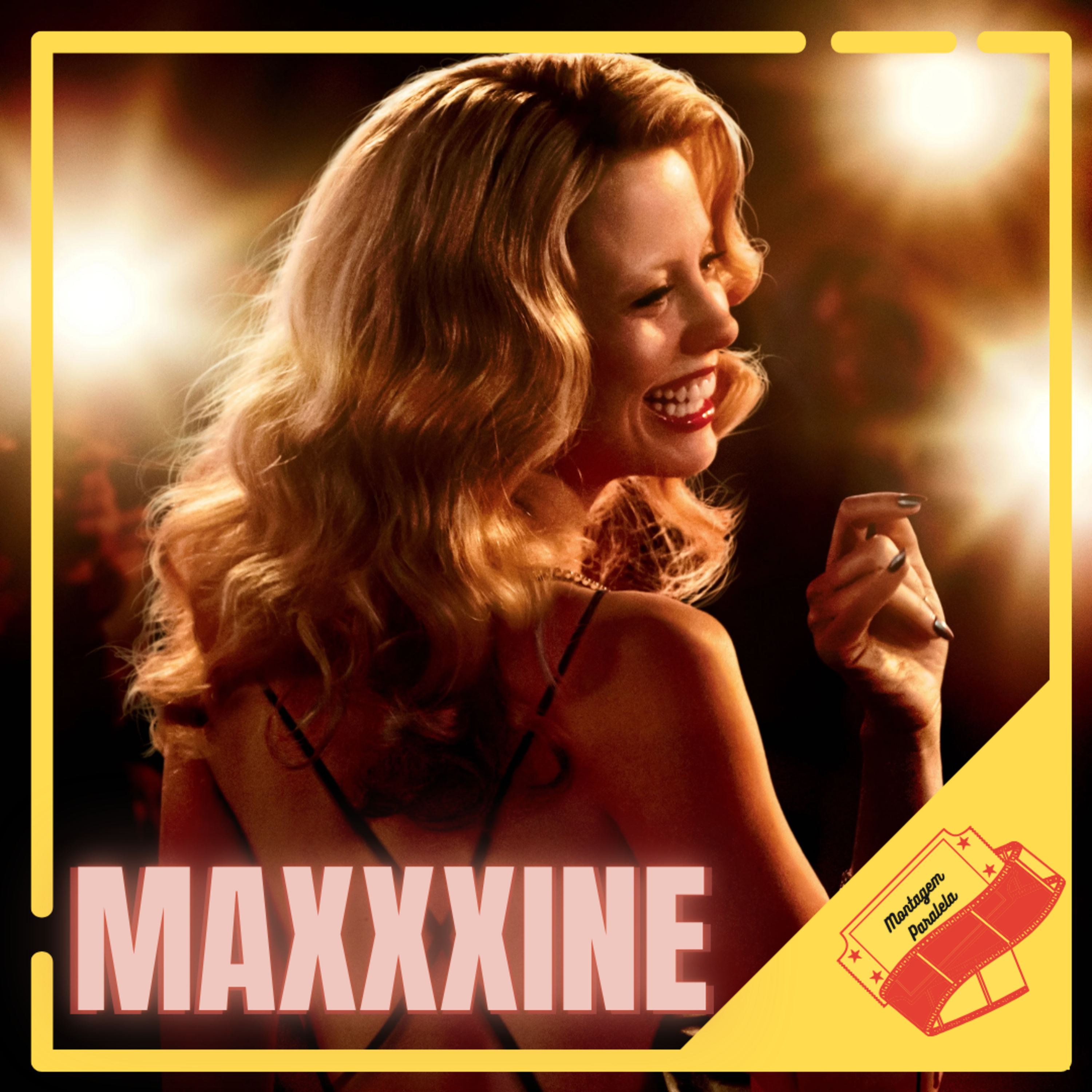 Montagem Paralela #110- MaXXXine