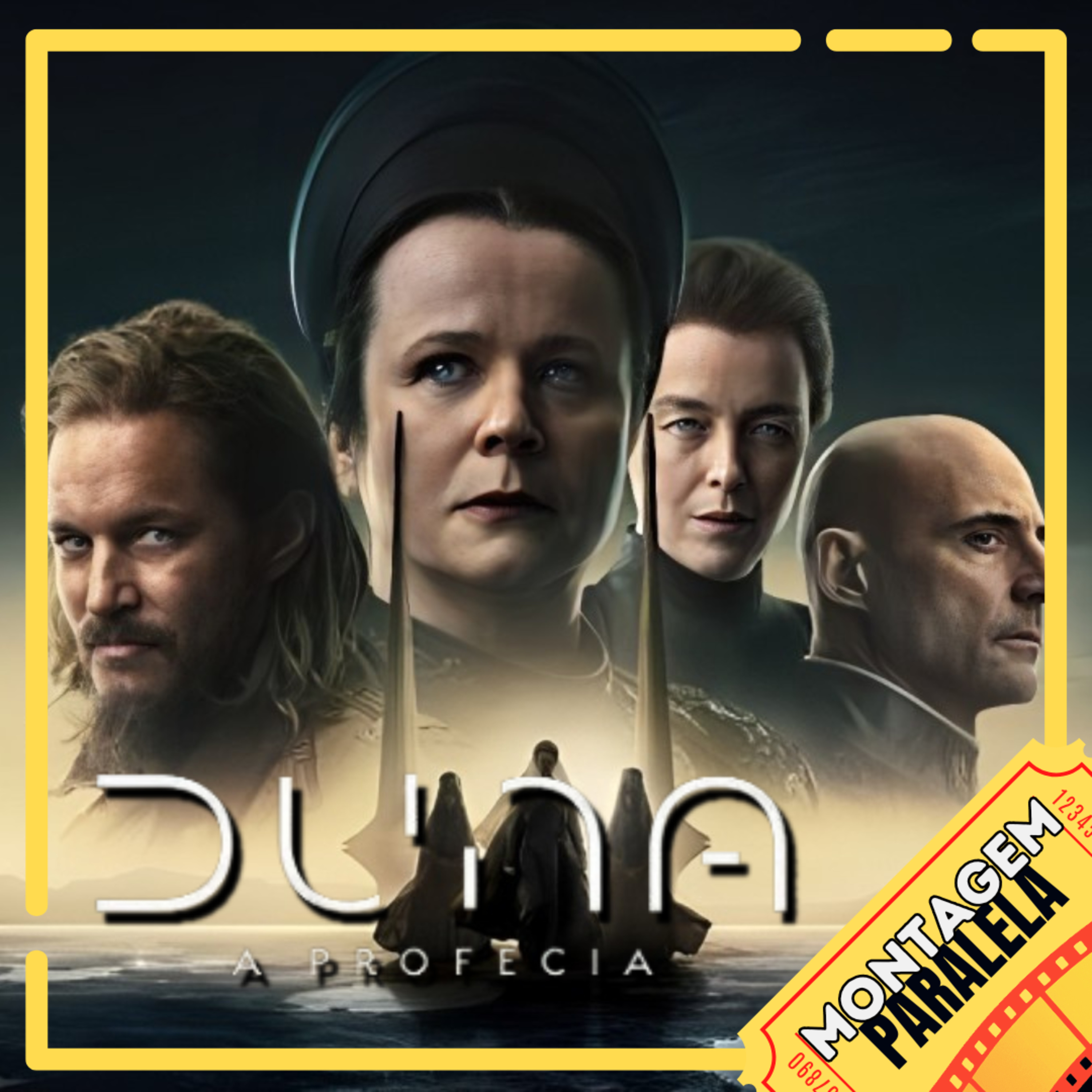 Montagem Paralela #127 | DUNA: A Profecia