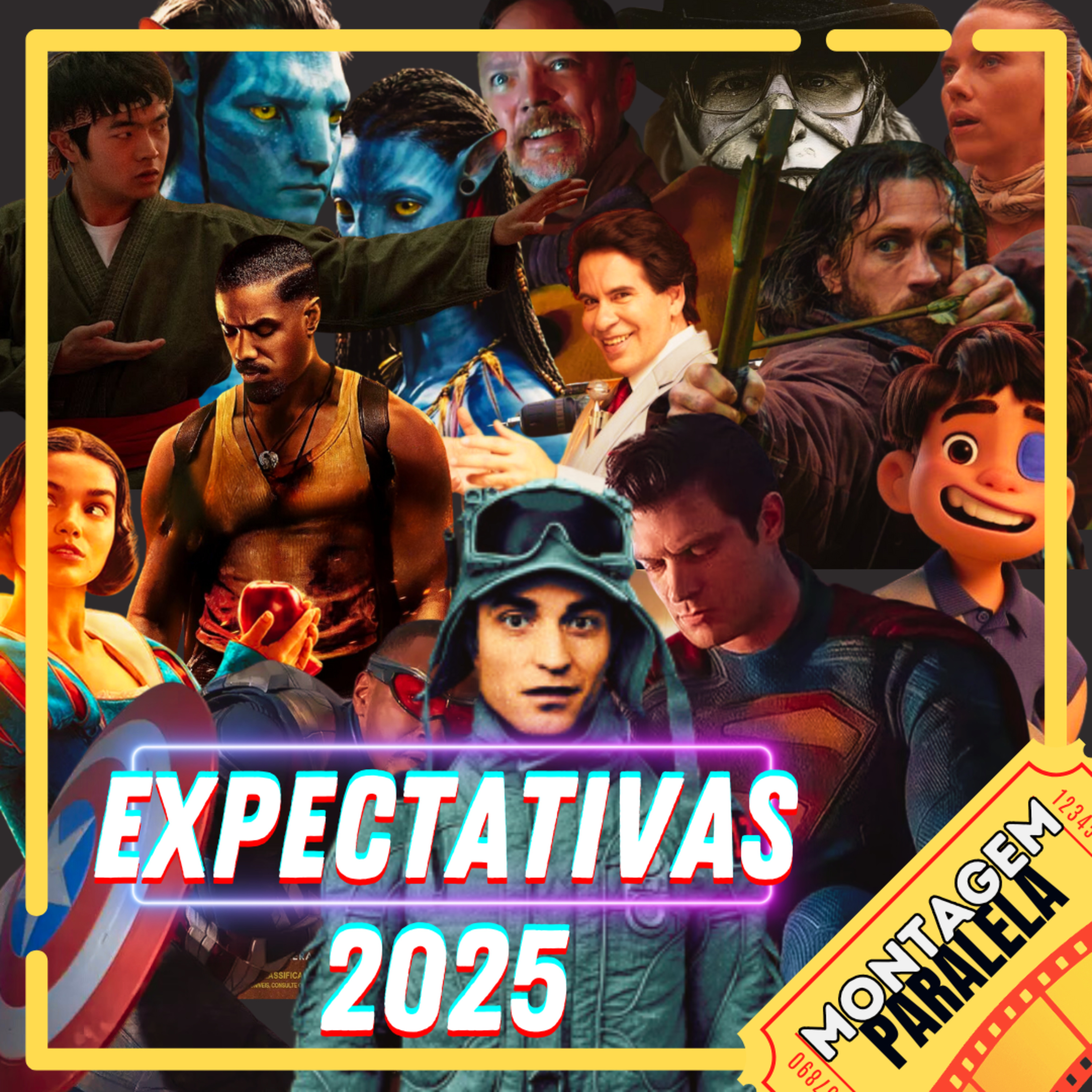 Montagem Paralela #130 | Expectativas 2025 - Parte I - Filmes