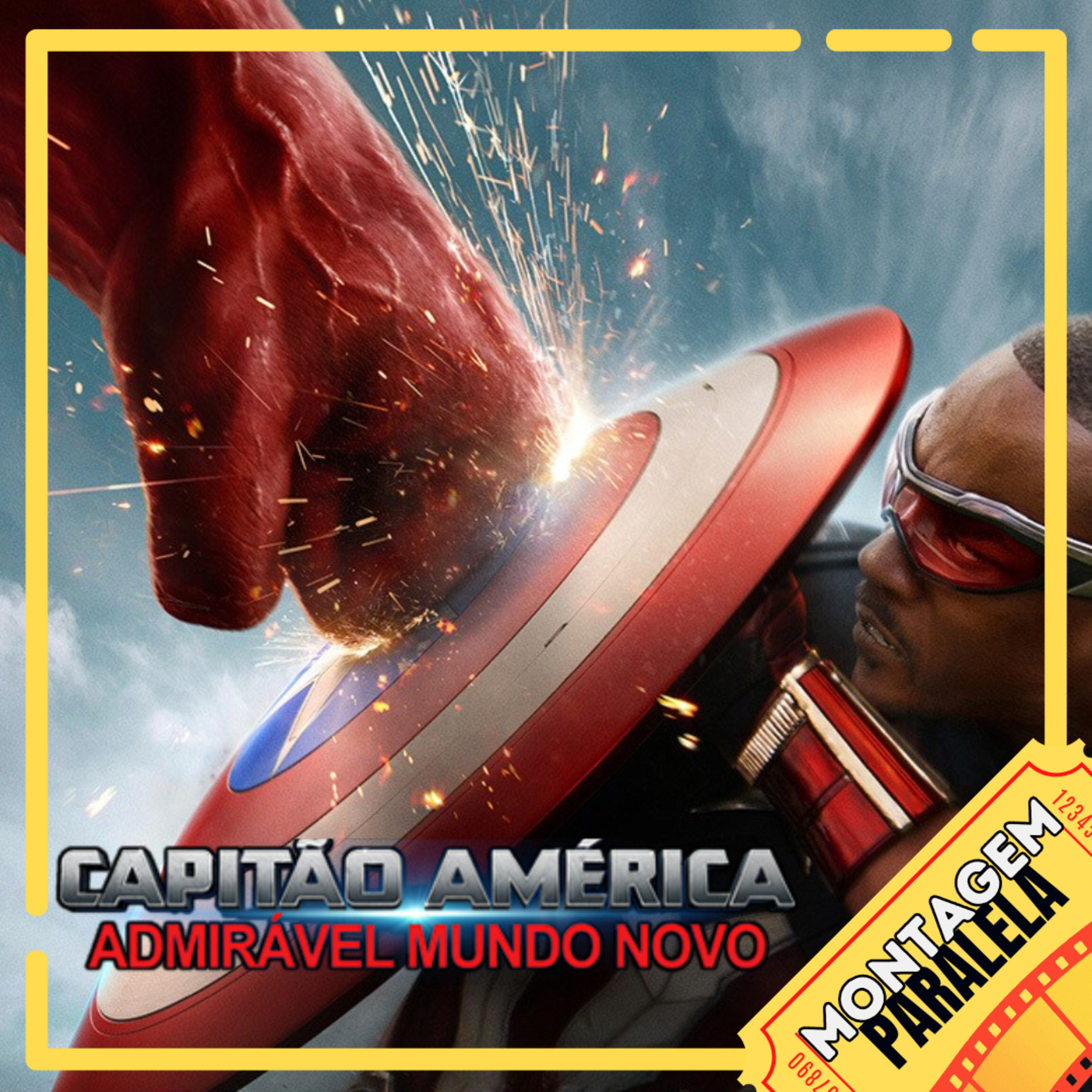 Montagem Paralela #133 | Capitão América: Admirável Mundo Novo