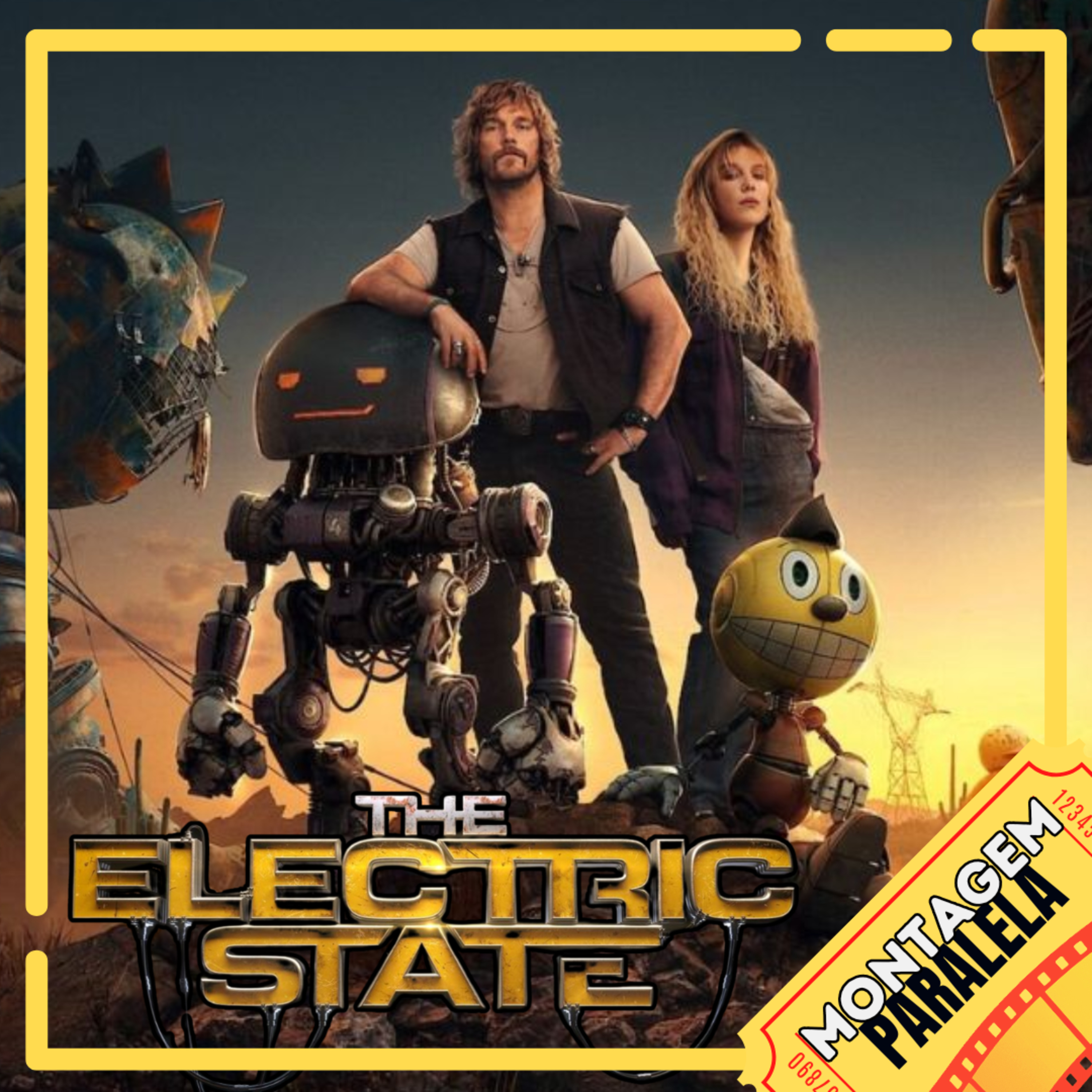 Montagem Paralela #137 | The Electric State
