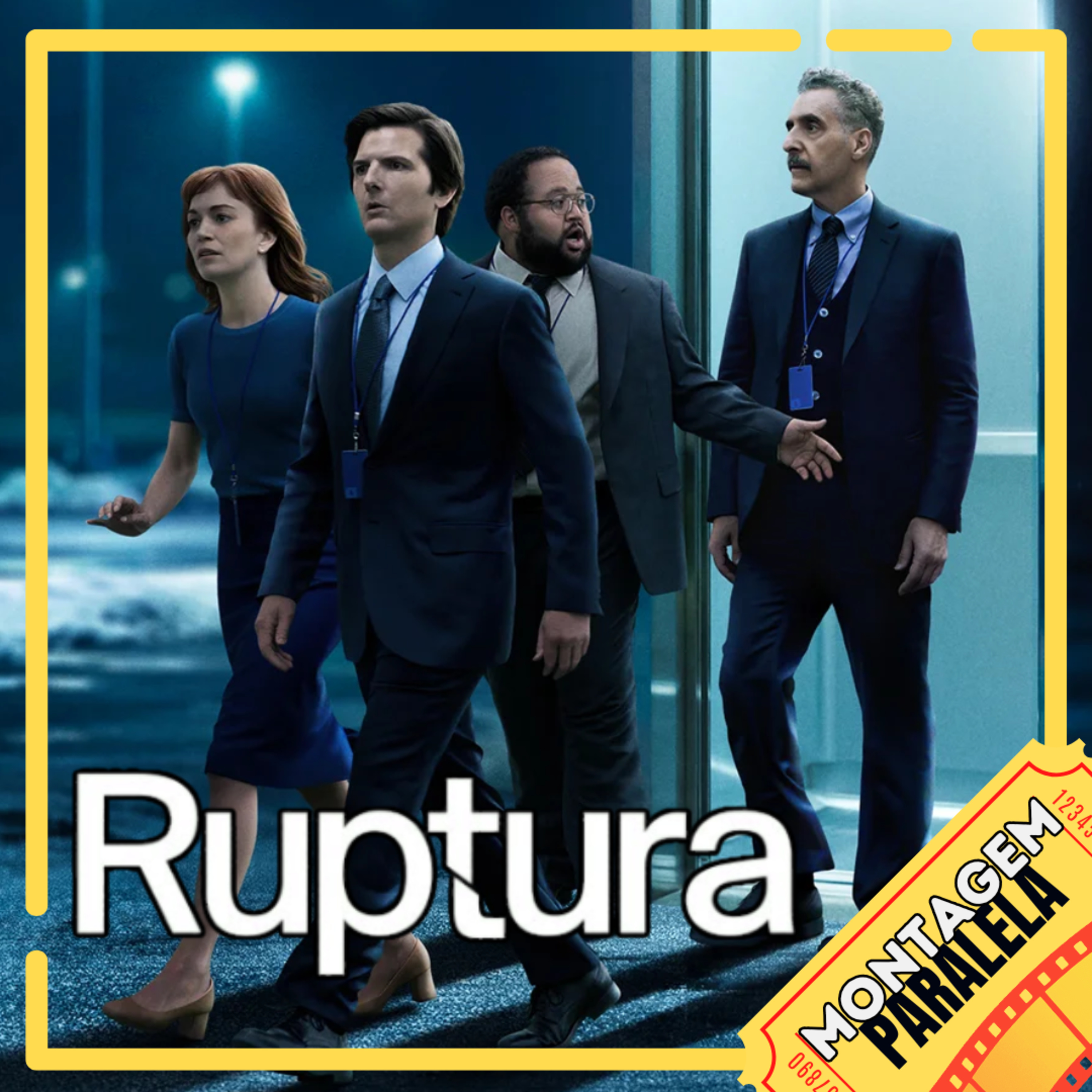 Montagem Paralela #138 | Ruptura (2ª Temporada)