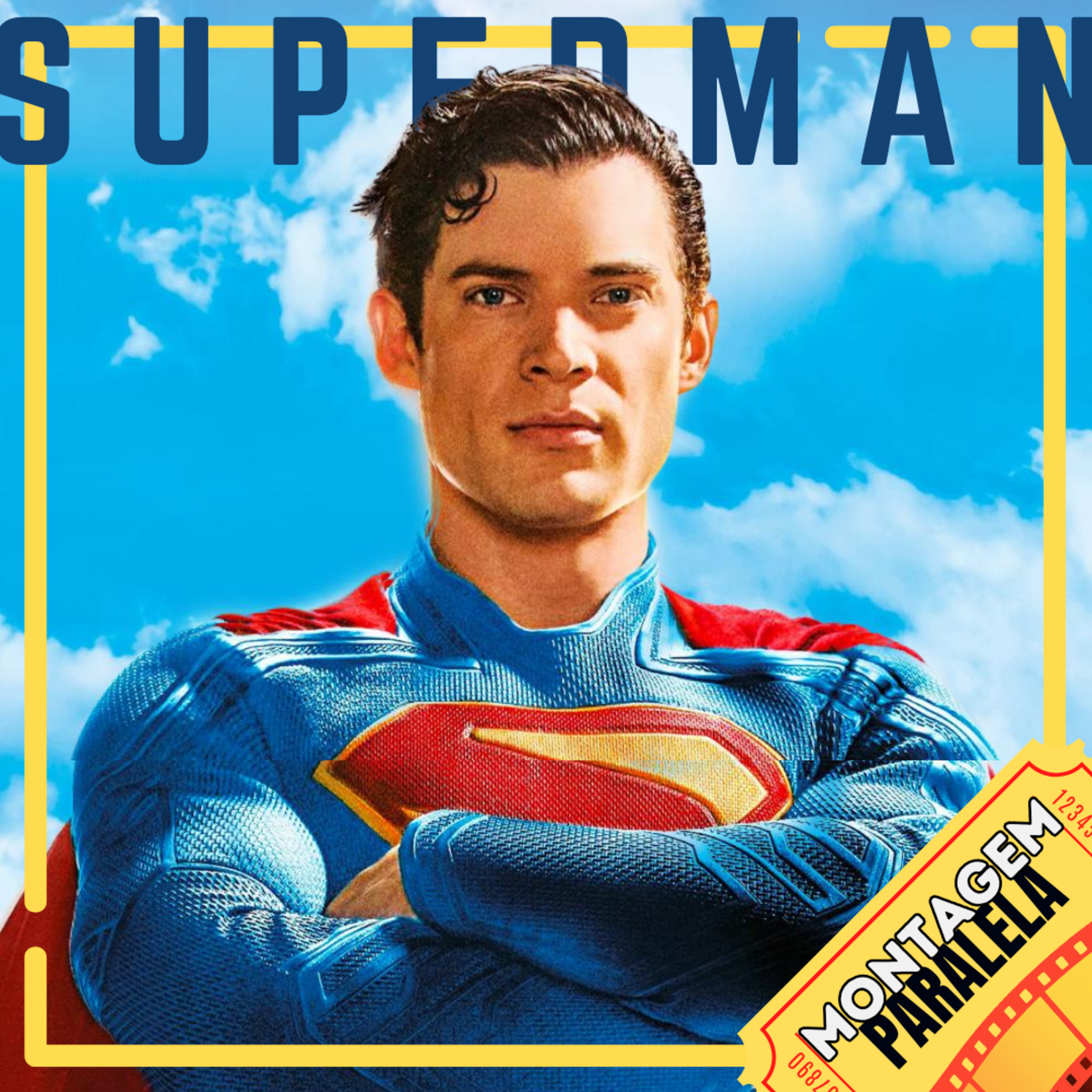 Montagem Paralela #151 | Superman