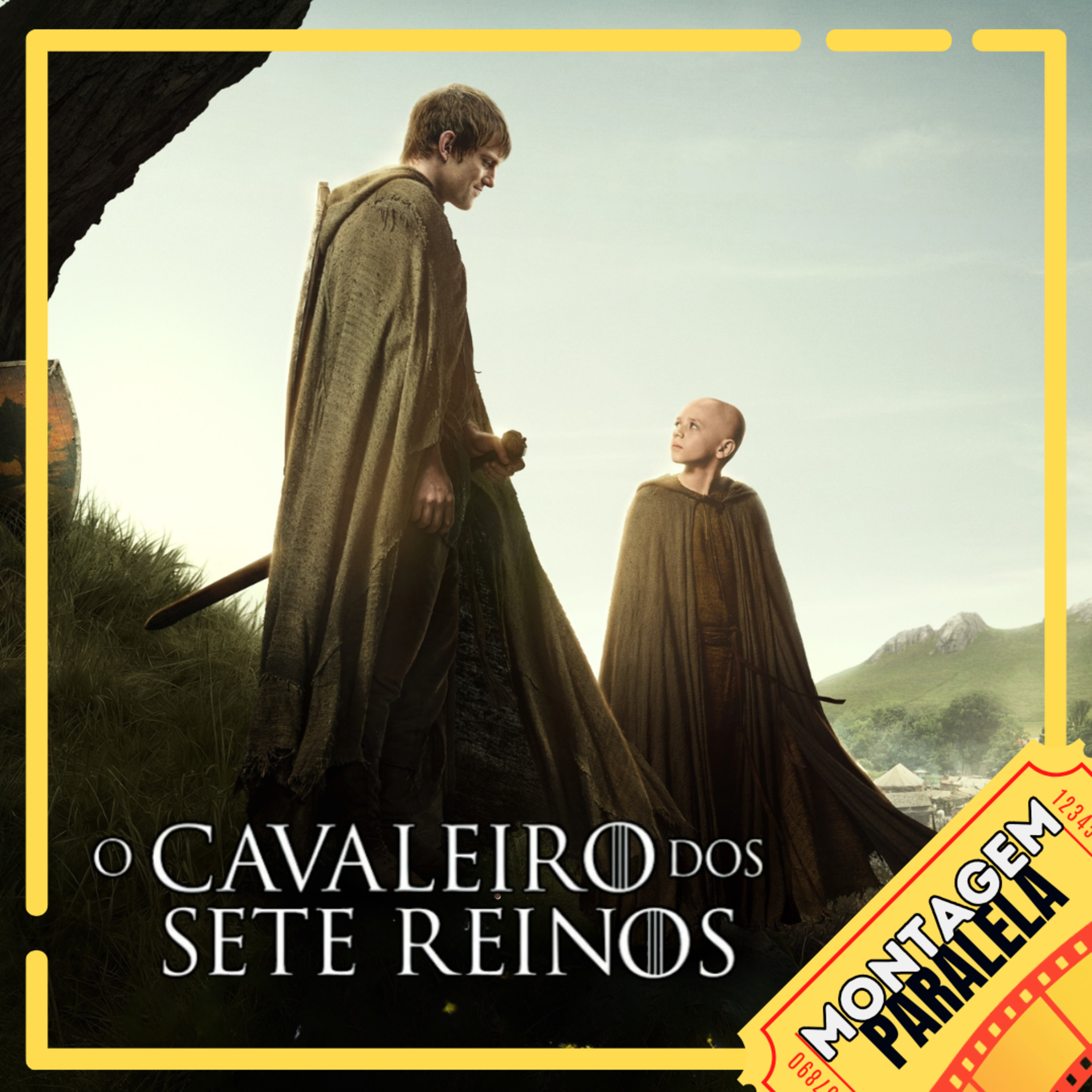 Montagem Paralela #178 | O Cavaleiro dos Sete Reinos