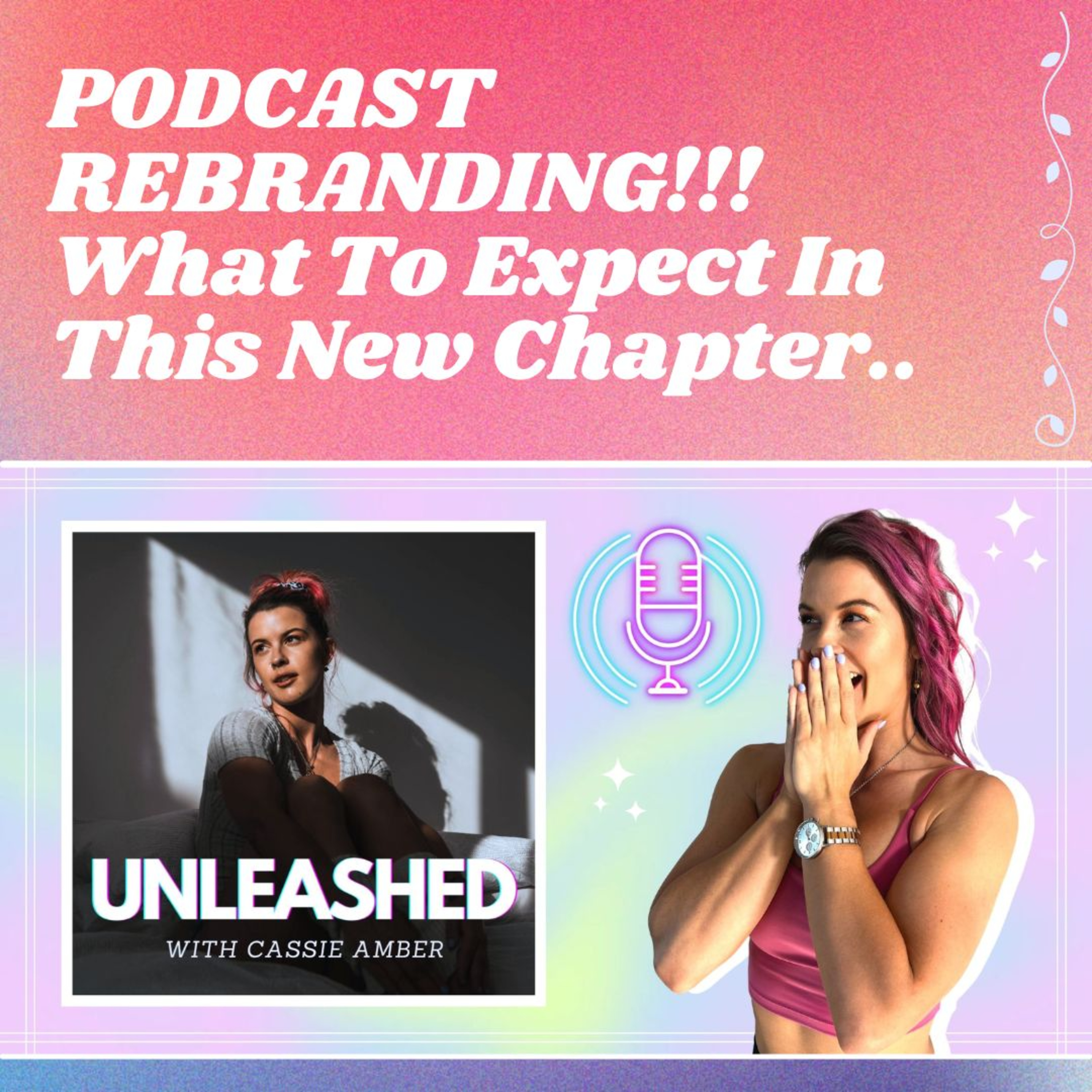 UNLEASHED With Cassie Amber