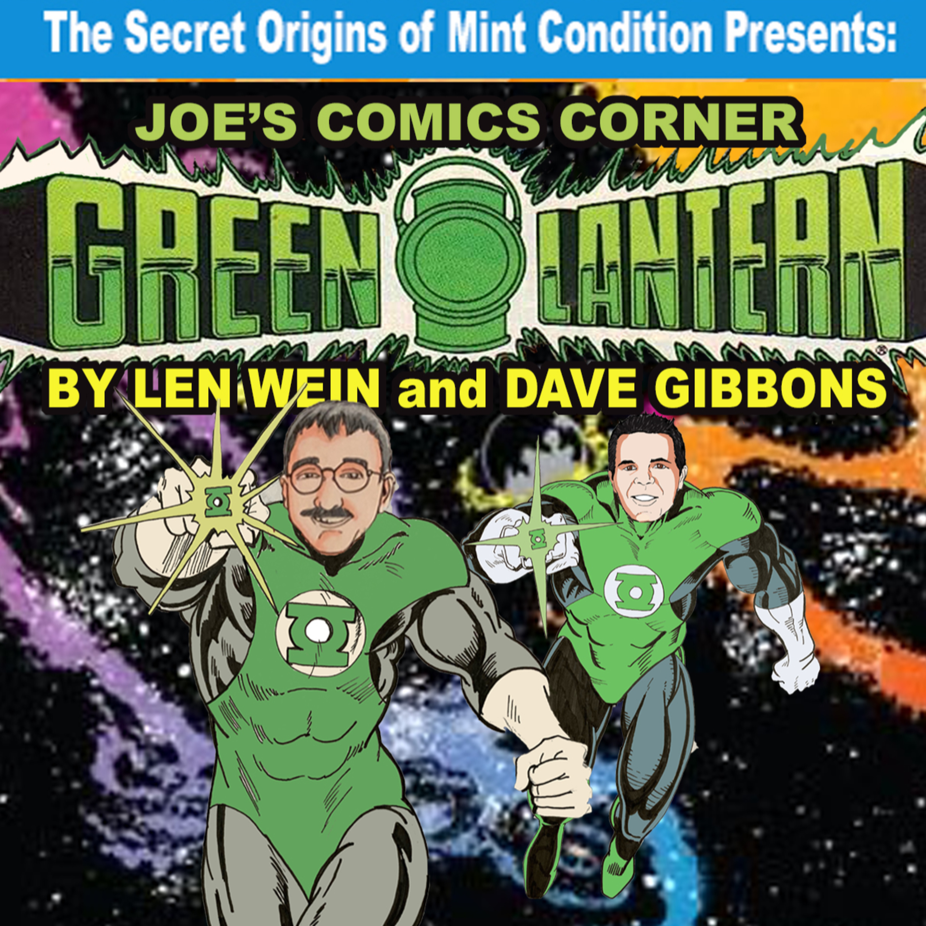 160. Joe's Comics Corner: Len Wein and Dave Gibbons Green Lantern