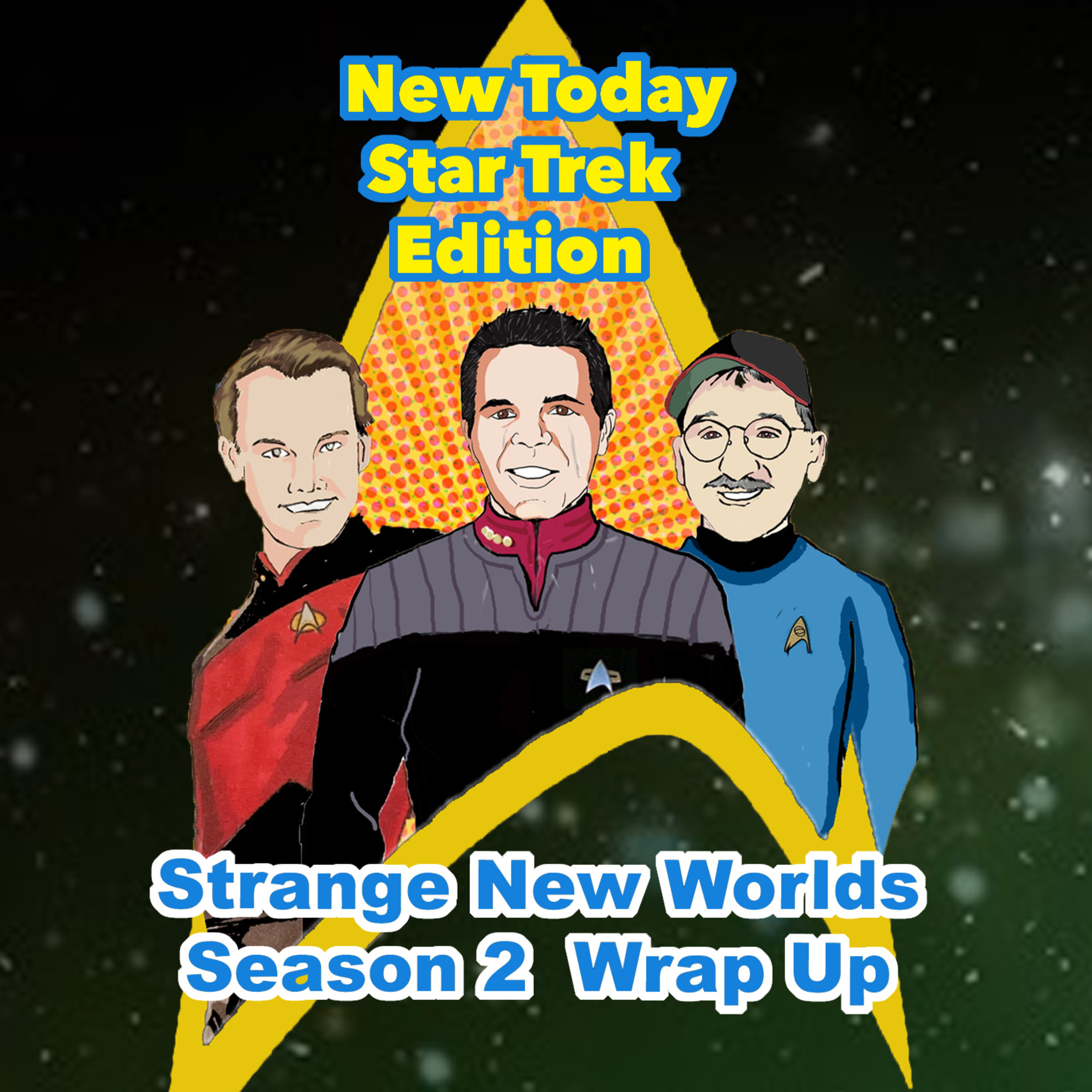 159. Star Trek Edition: Strange New Worlds Season 2 Wrap Up