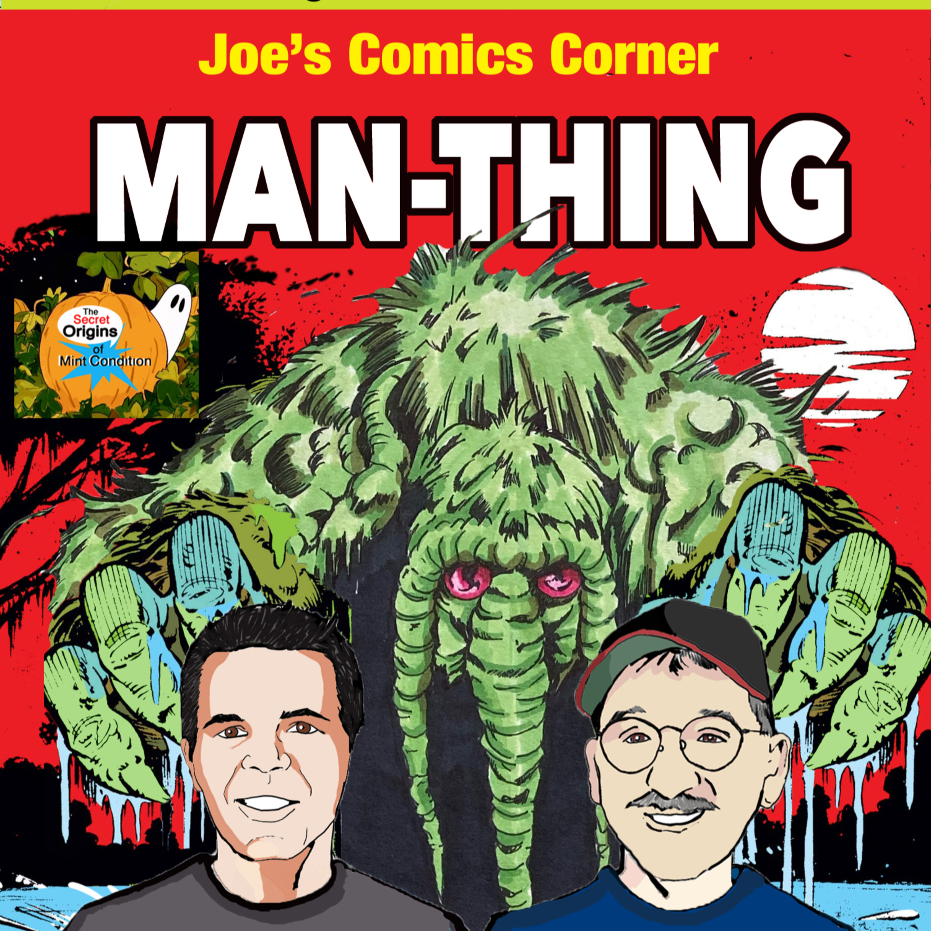 165. Joe's Comics Corner: The Man Thing