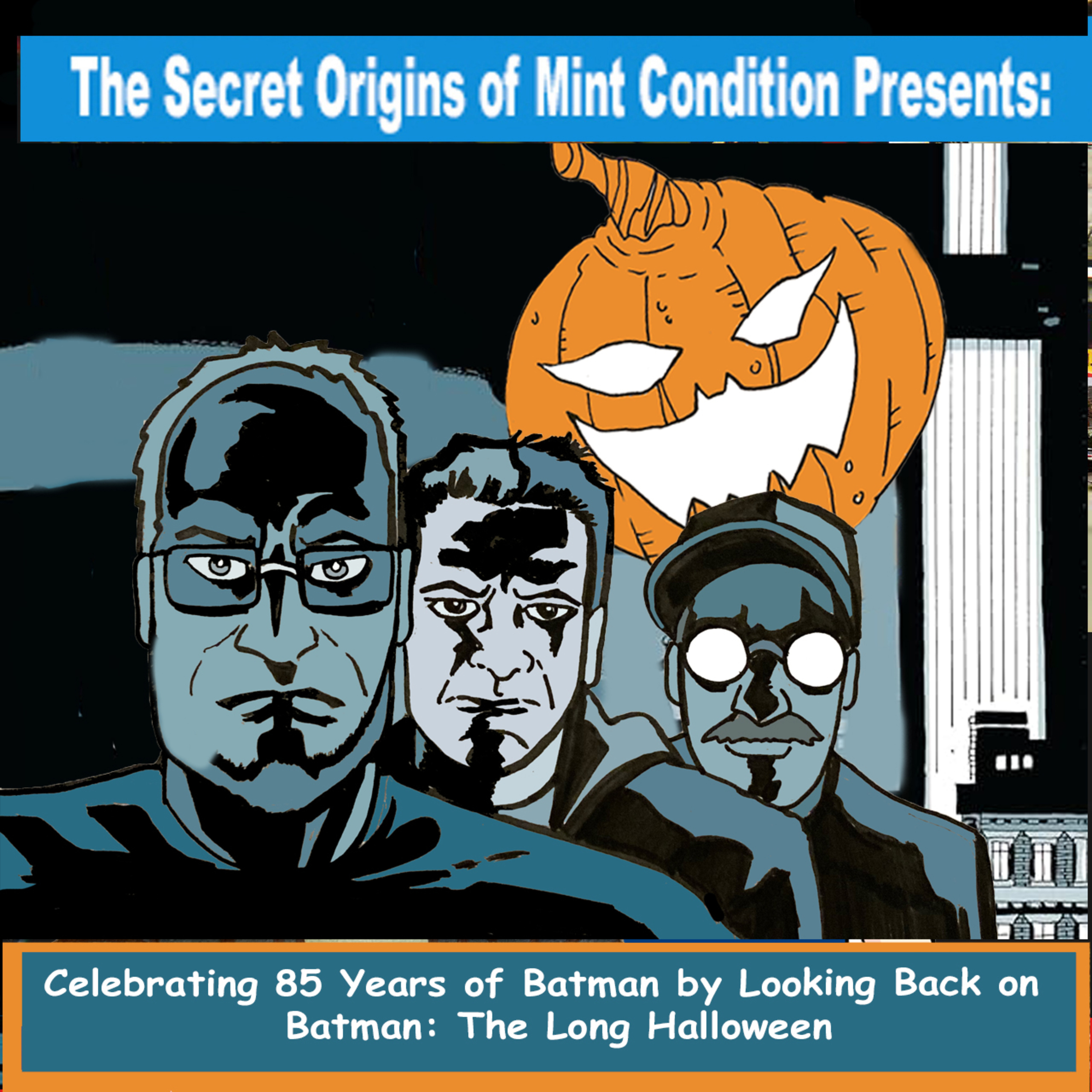 219. Celebrating Batman Day with looking back on Batman: The Long Halloween