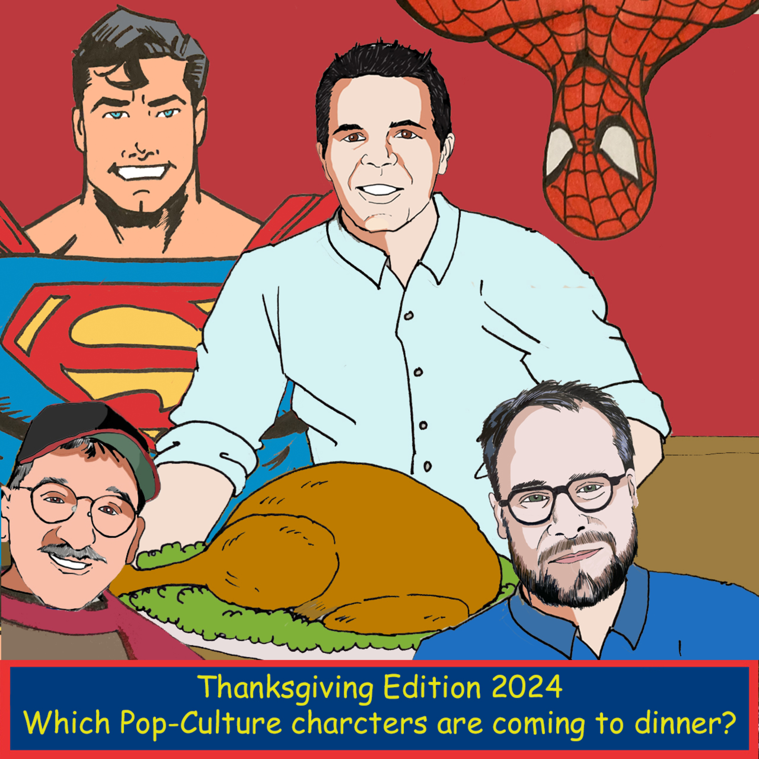 231. Thanksgiving Edition 2024: Which Pop-culture Characters are Coming to Dinner