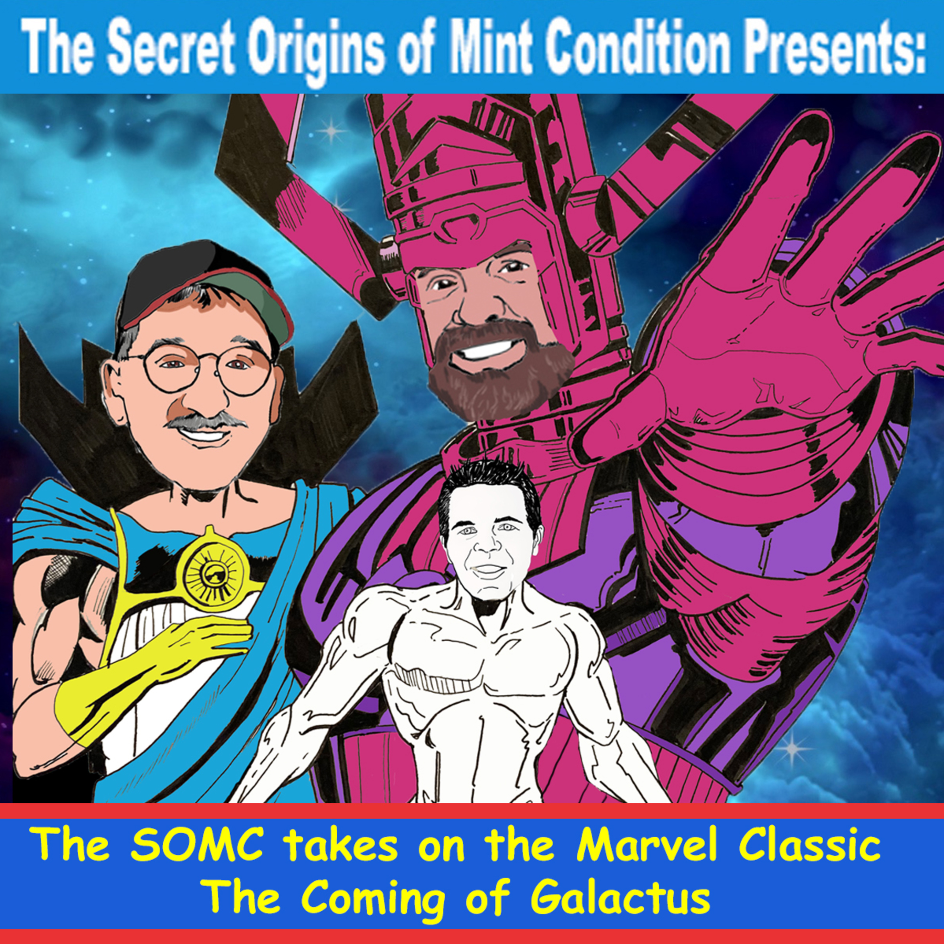 250. The SOMC takes on the Marvel classic: The Coming of Galactus