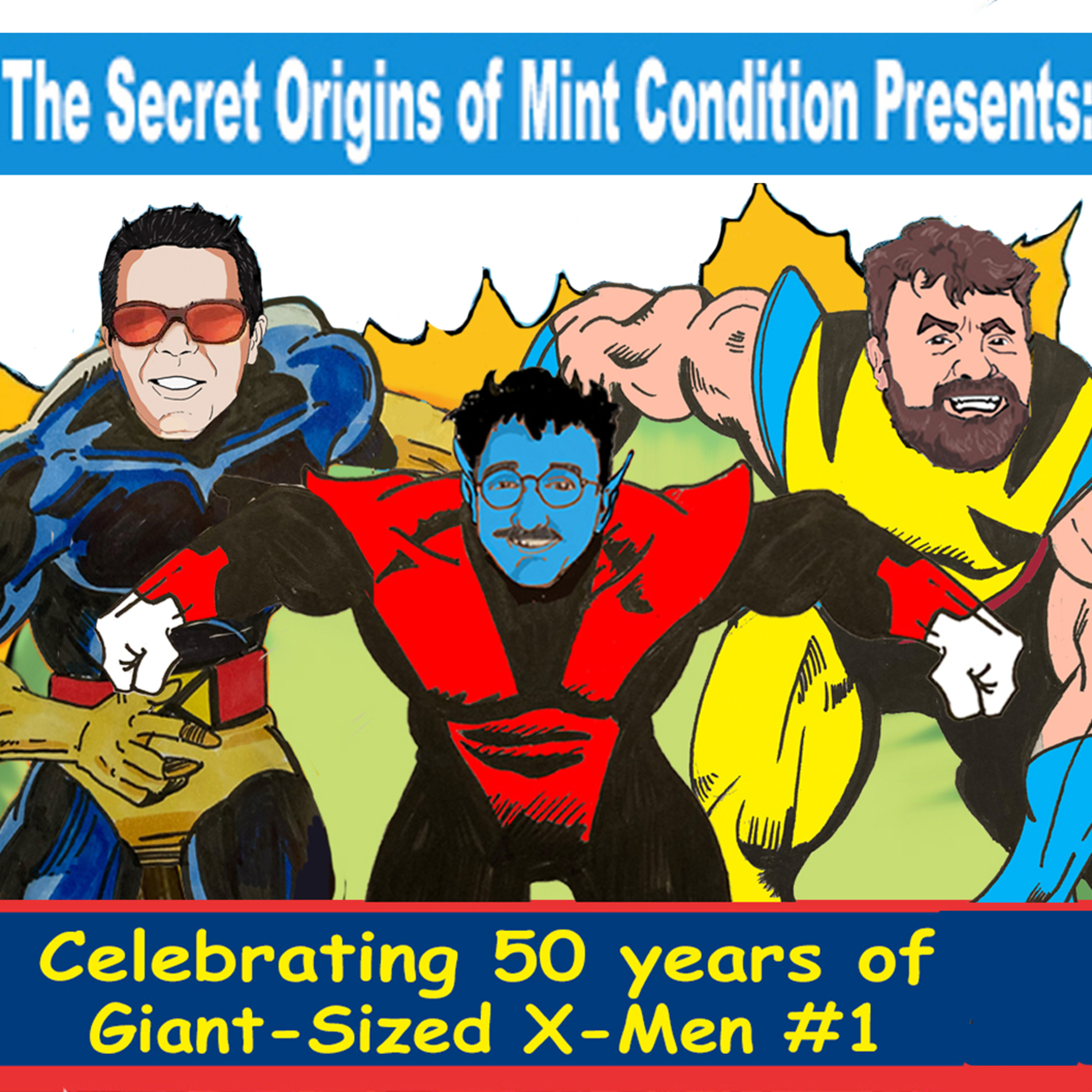 244. Celebrating 50 years of Giant-Sized X-Men